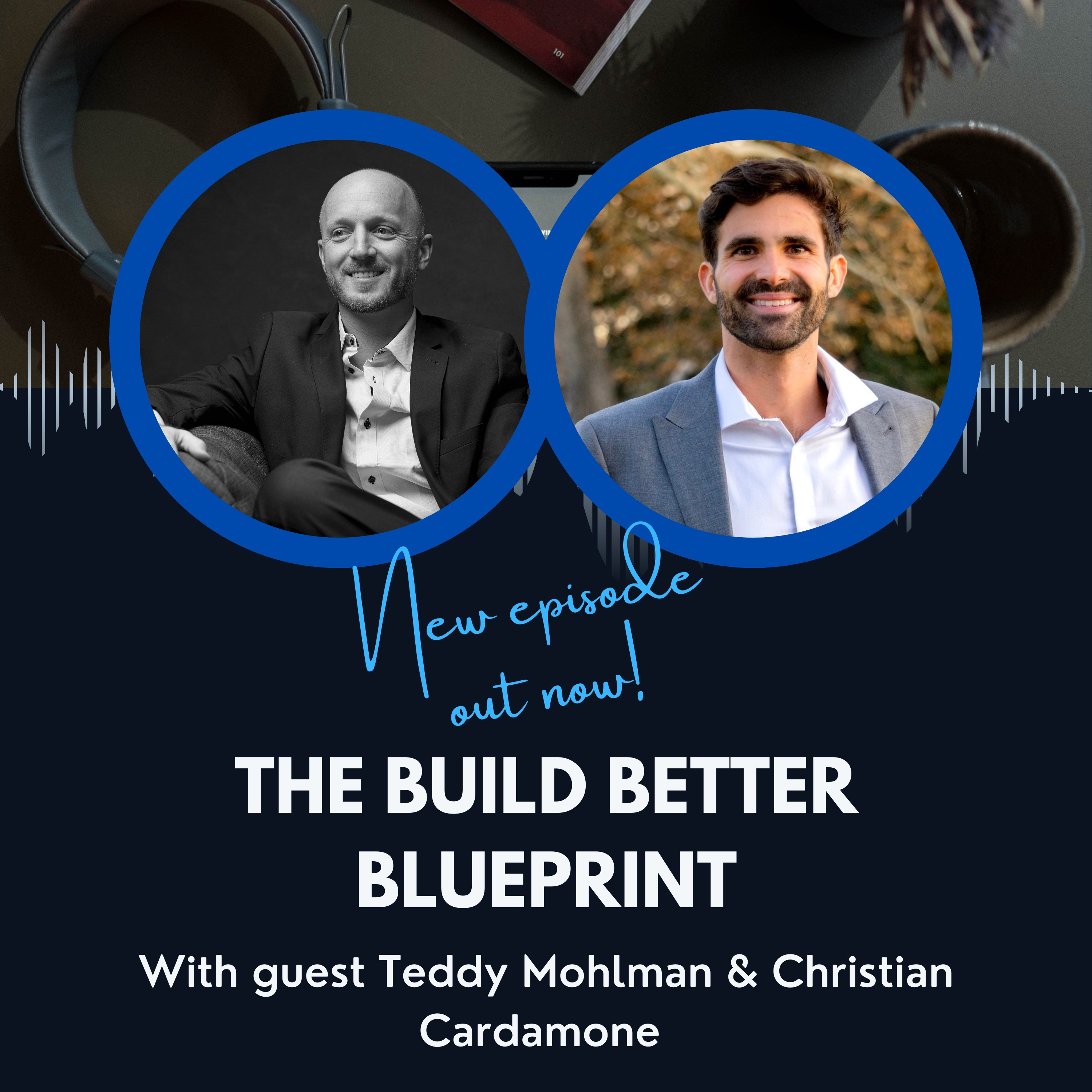 The Build Better BluePrint
