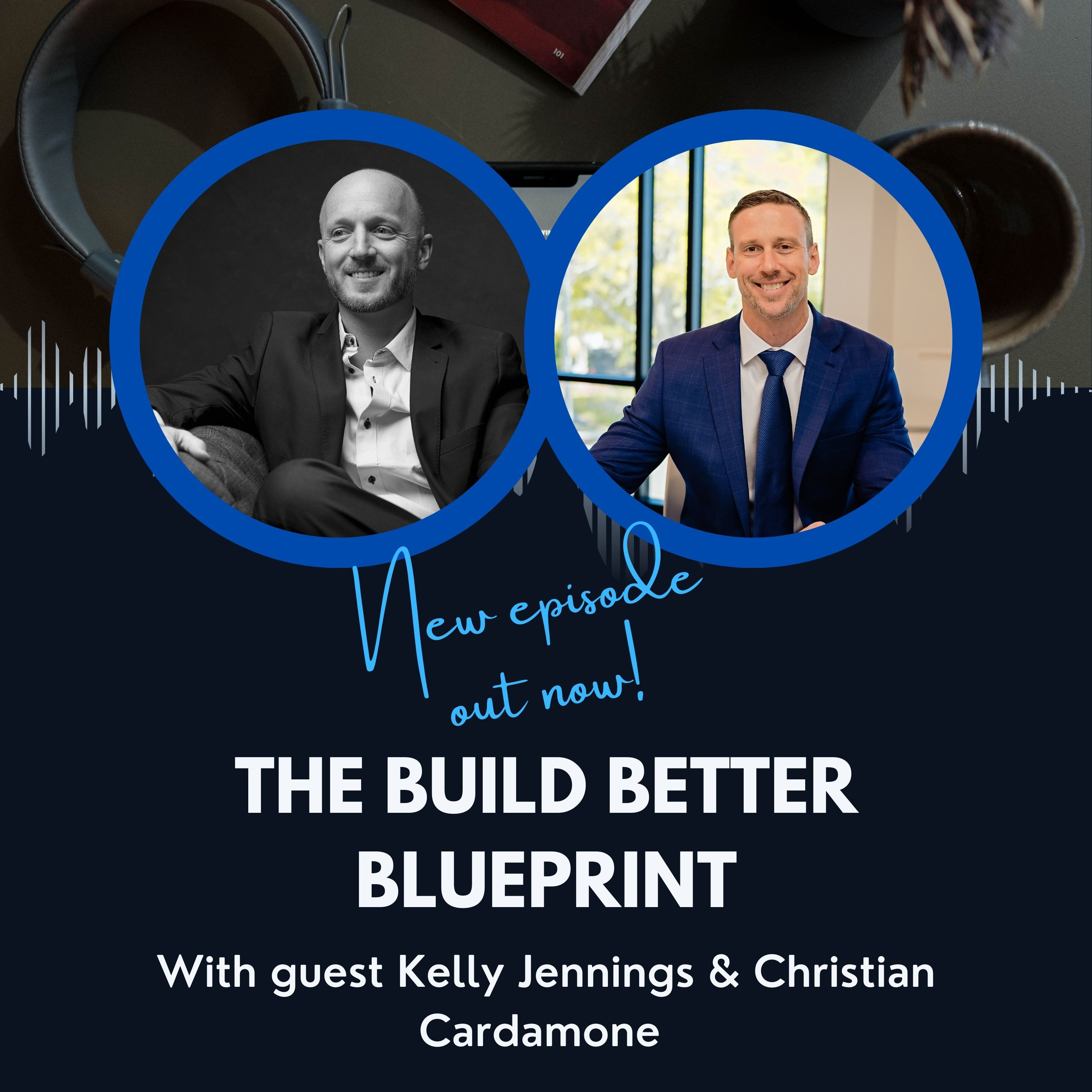 The Build Better BluePrint