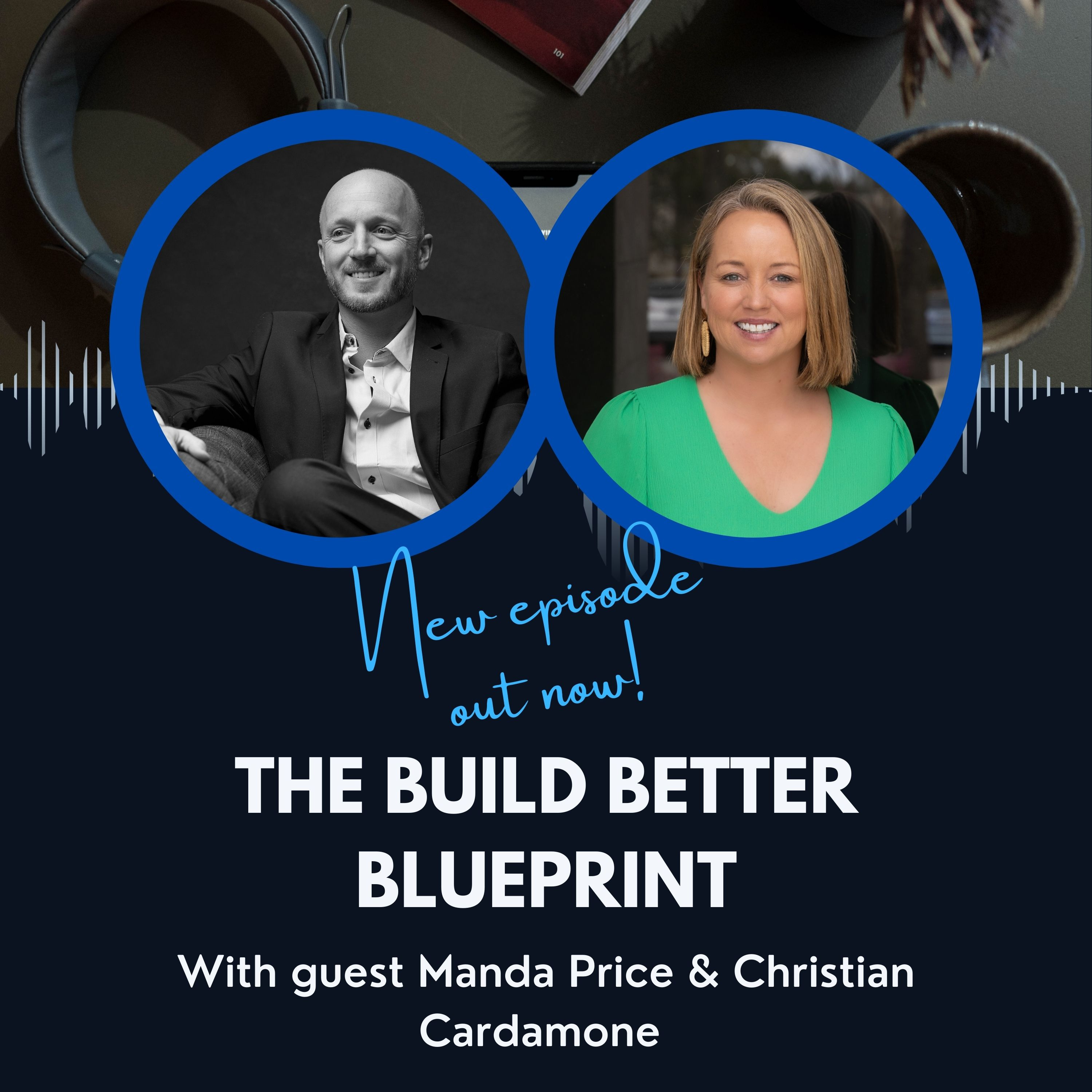 The Build Better BluePrint