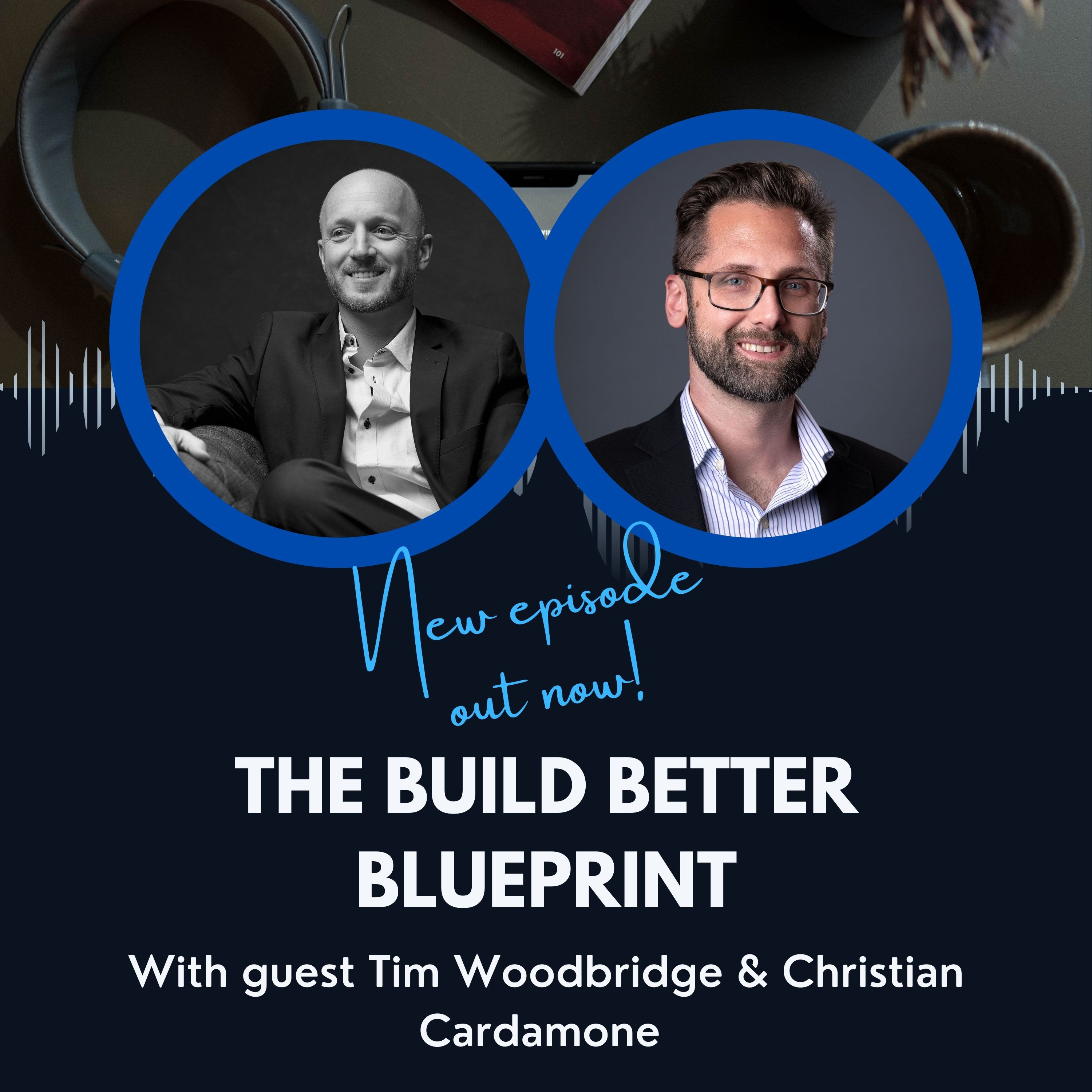 The Build Better BluePrint