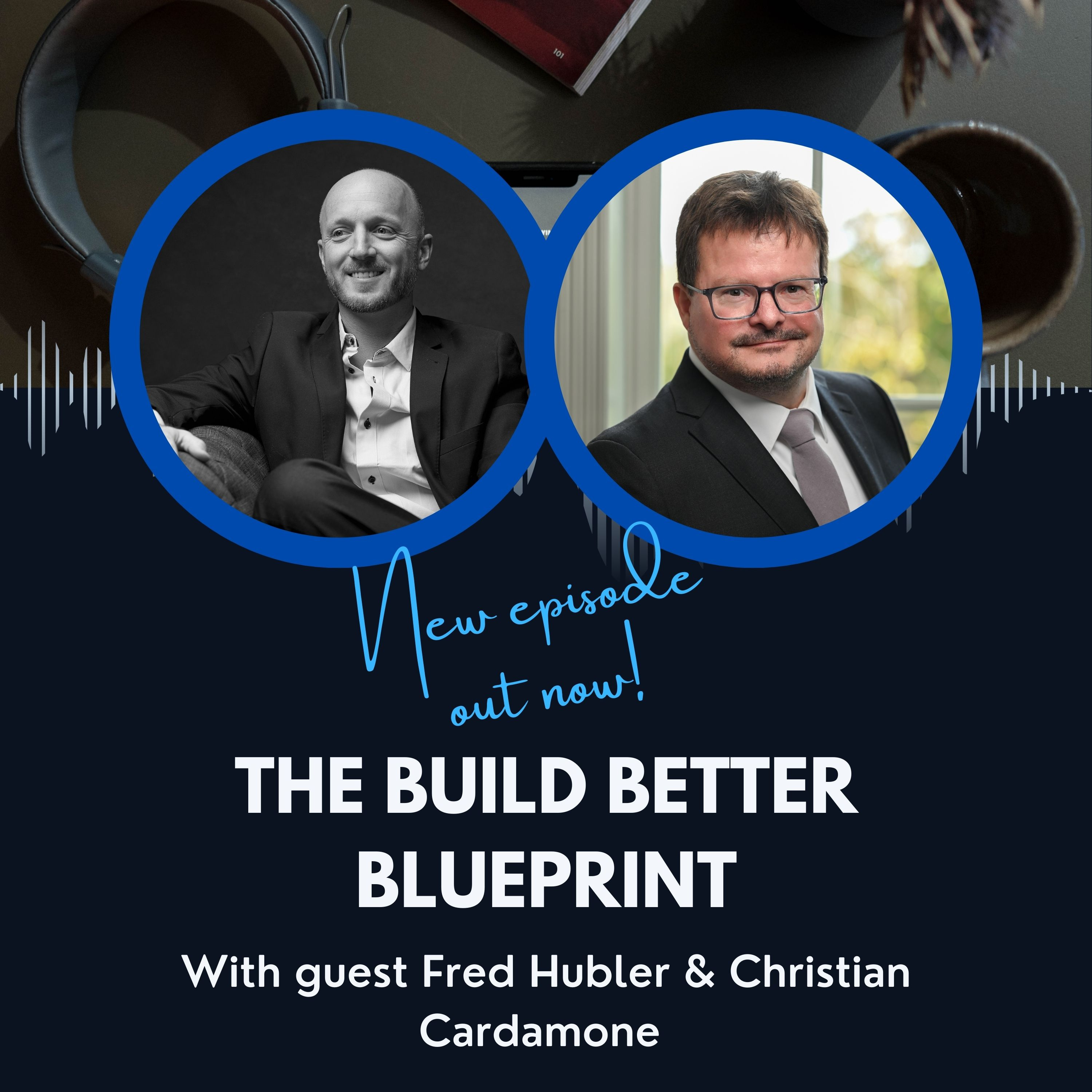 The Build Better BluePrint