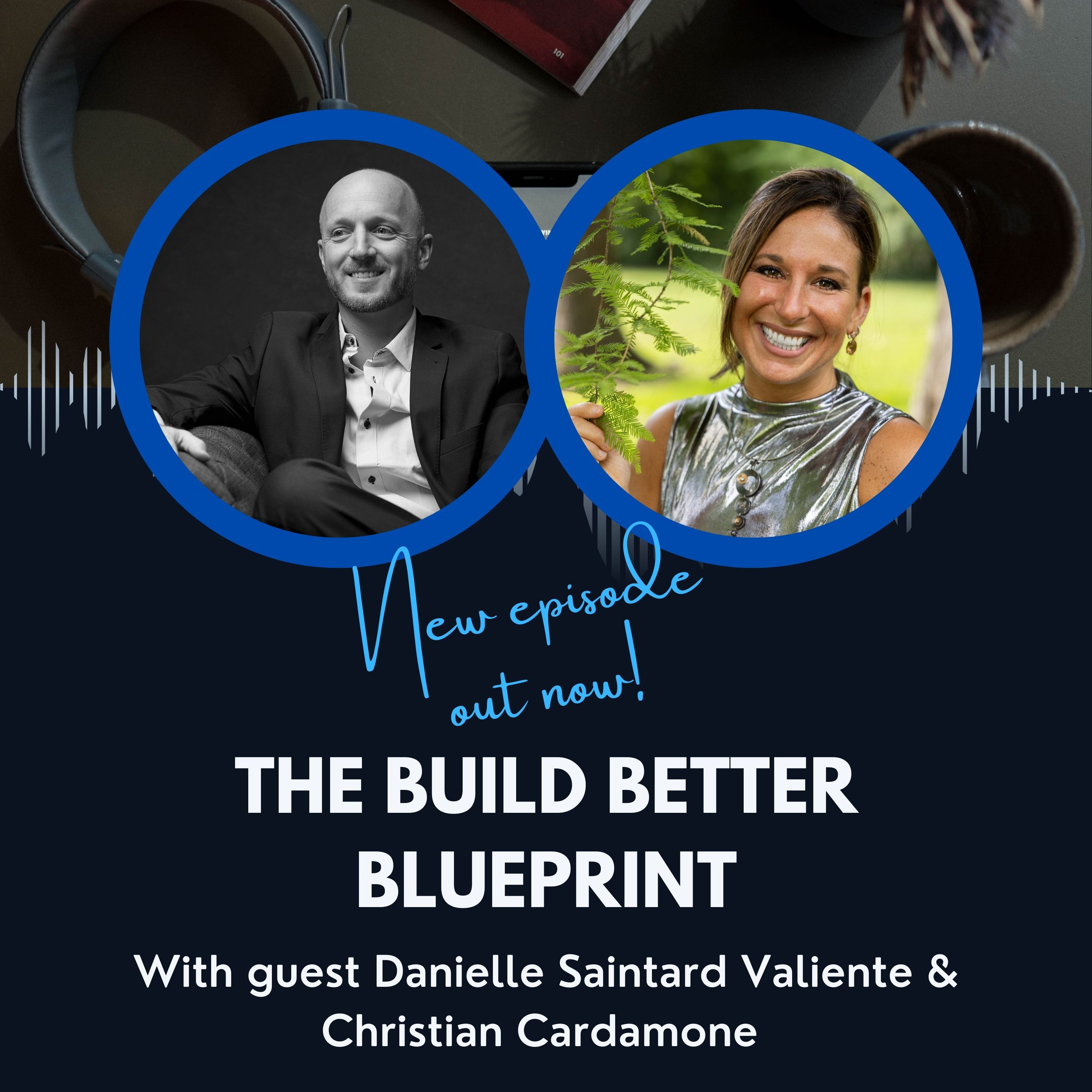 The Build Better BluePrint