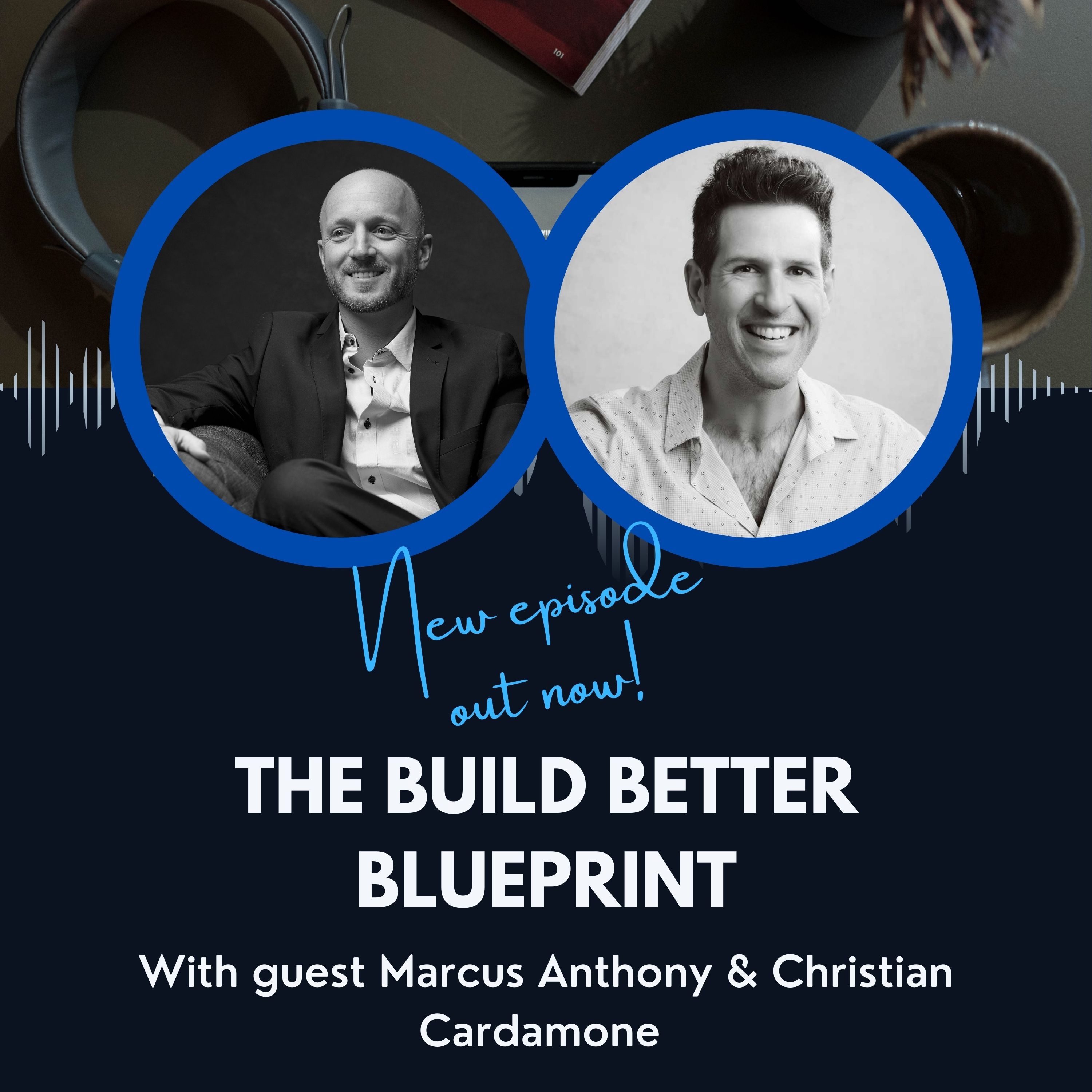 The Build Better BluePrint