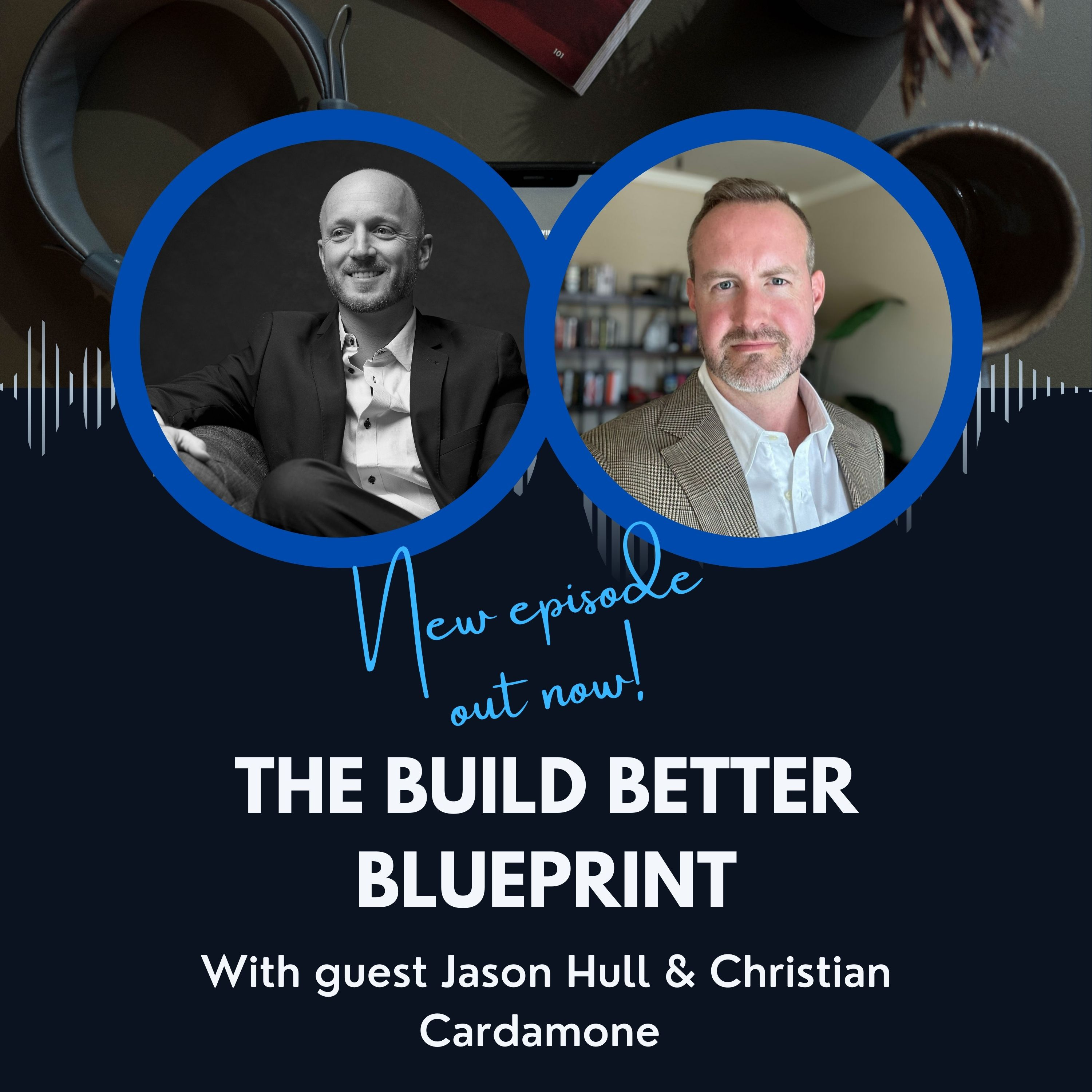 The Build Better BluePrint