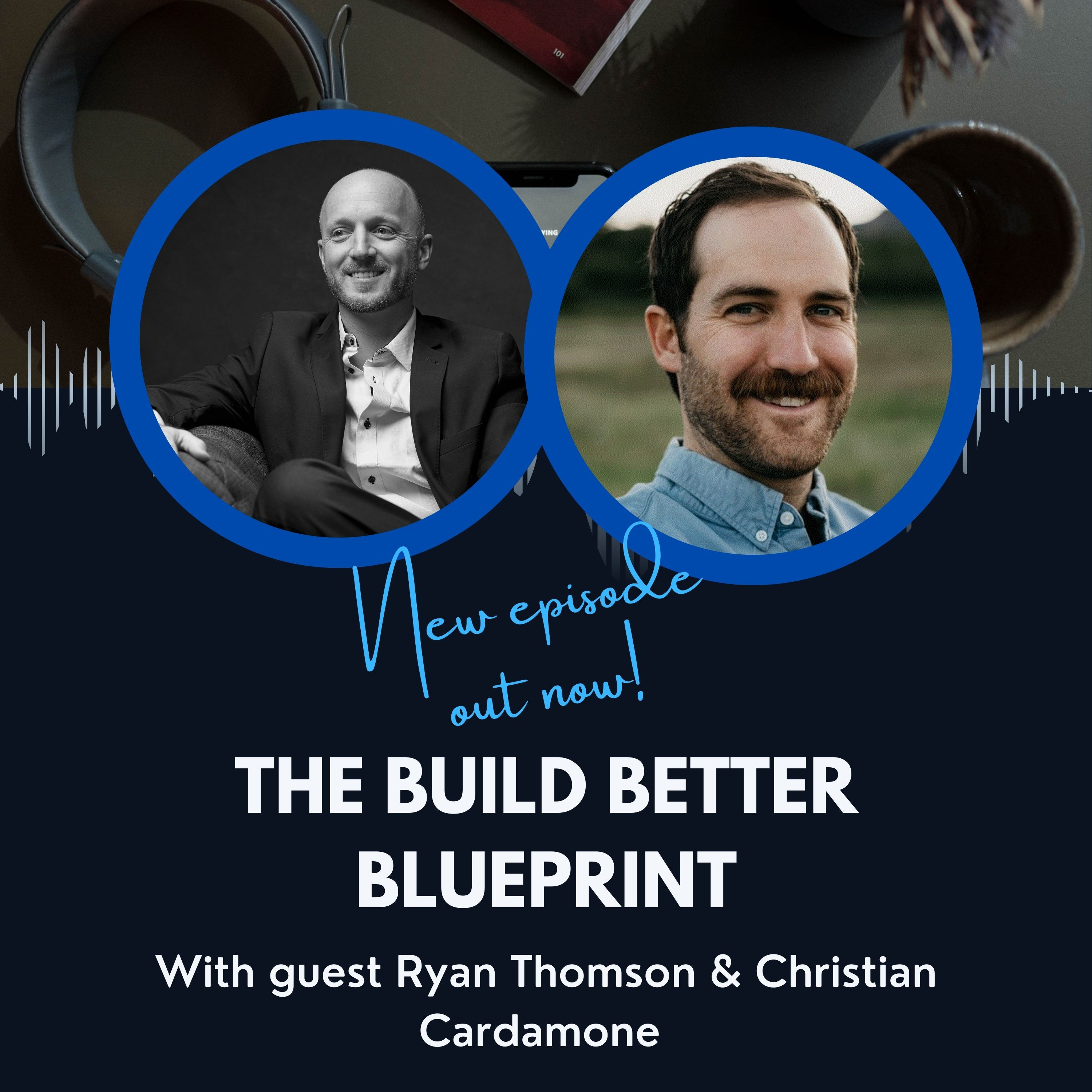 The Build Better BluePrint