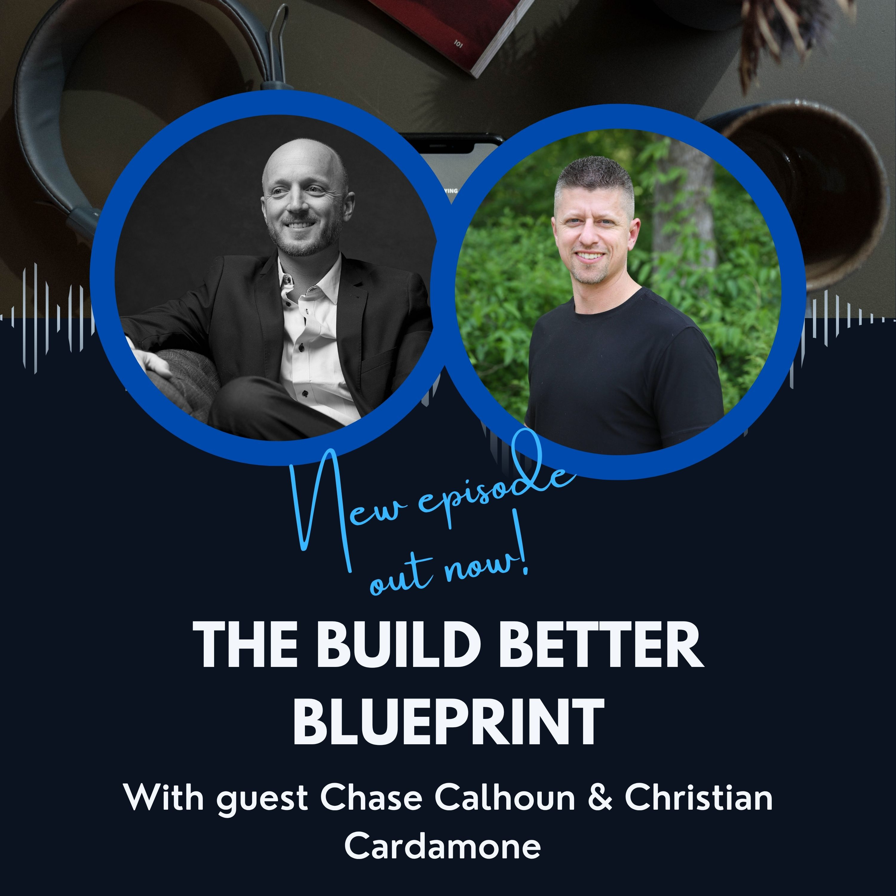 The Build Better BluePrint