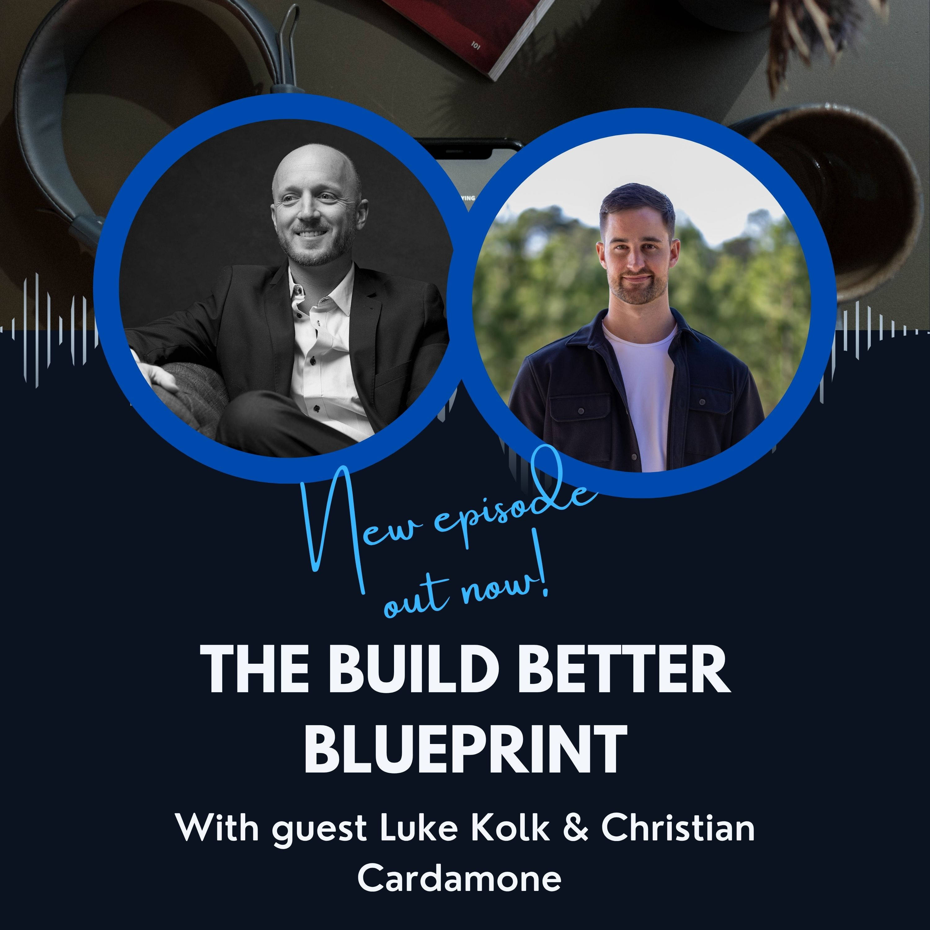 The Build Better BluePrint