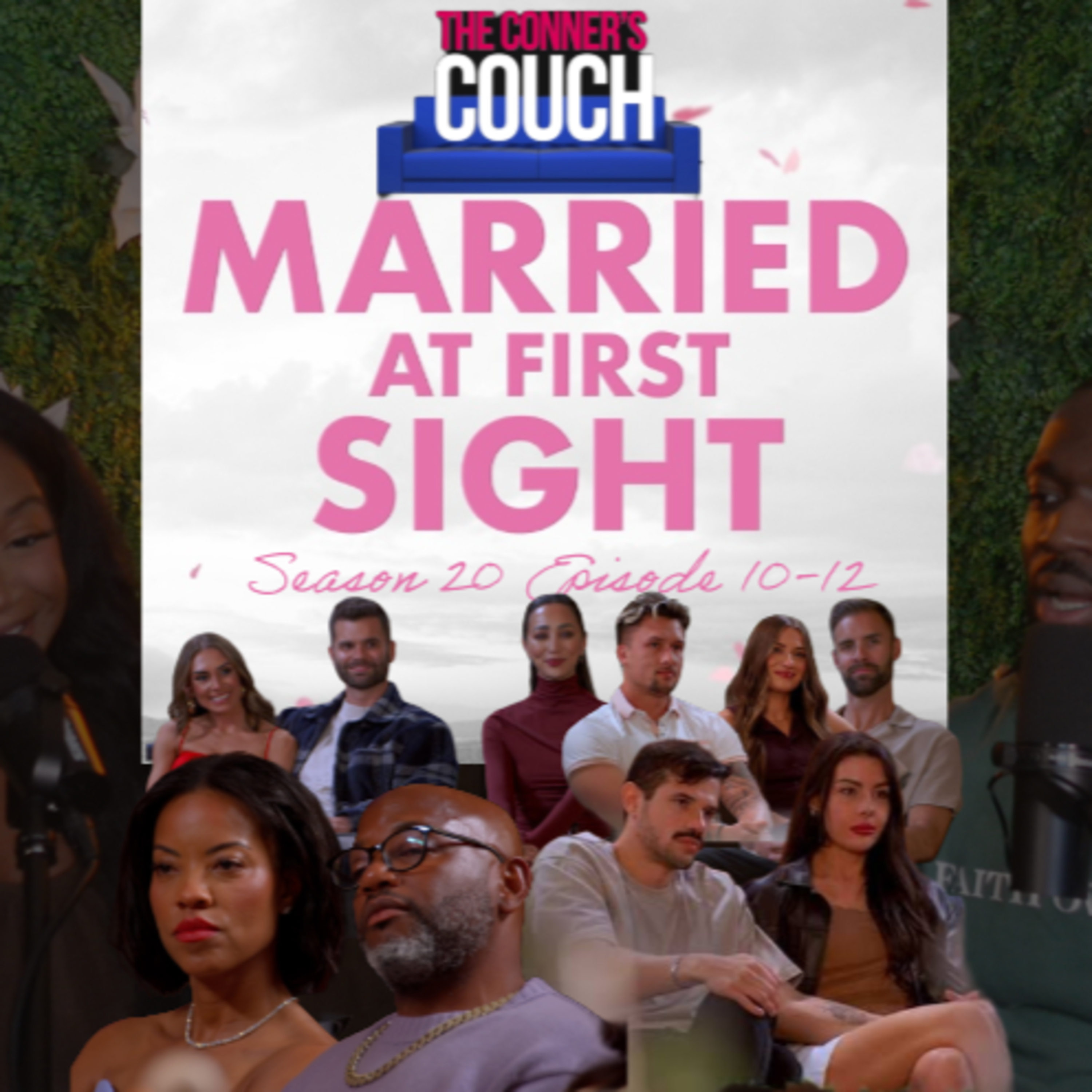 The Conner's Couch: Married At First Sight S.20 Ep. 10-12 episode artwork