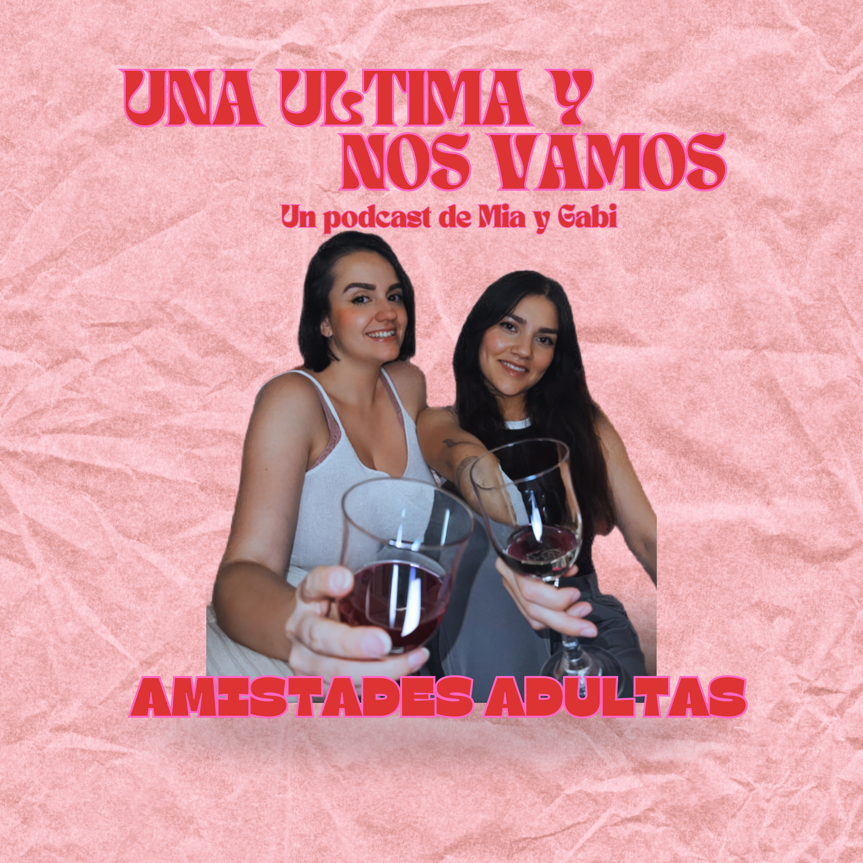 Amistades Adultas: El Arte de Mantener los Lazos episode artwork