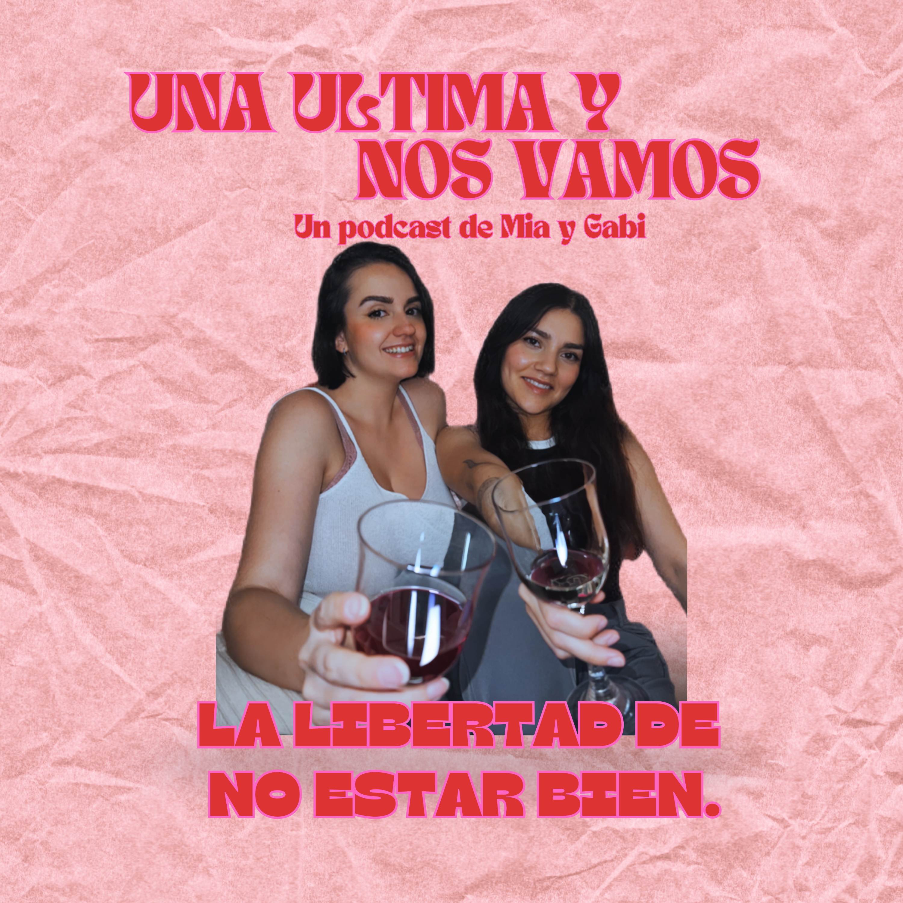La Libertad de No Estar Bien episode artwork