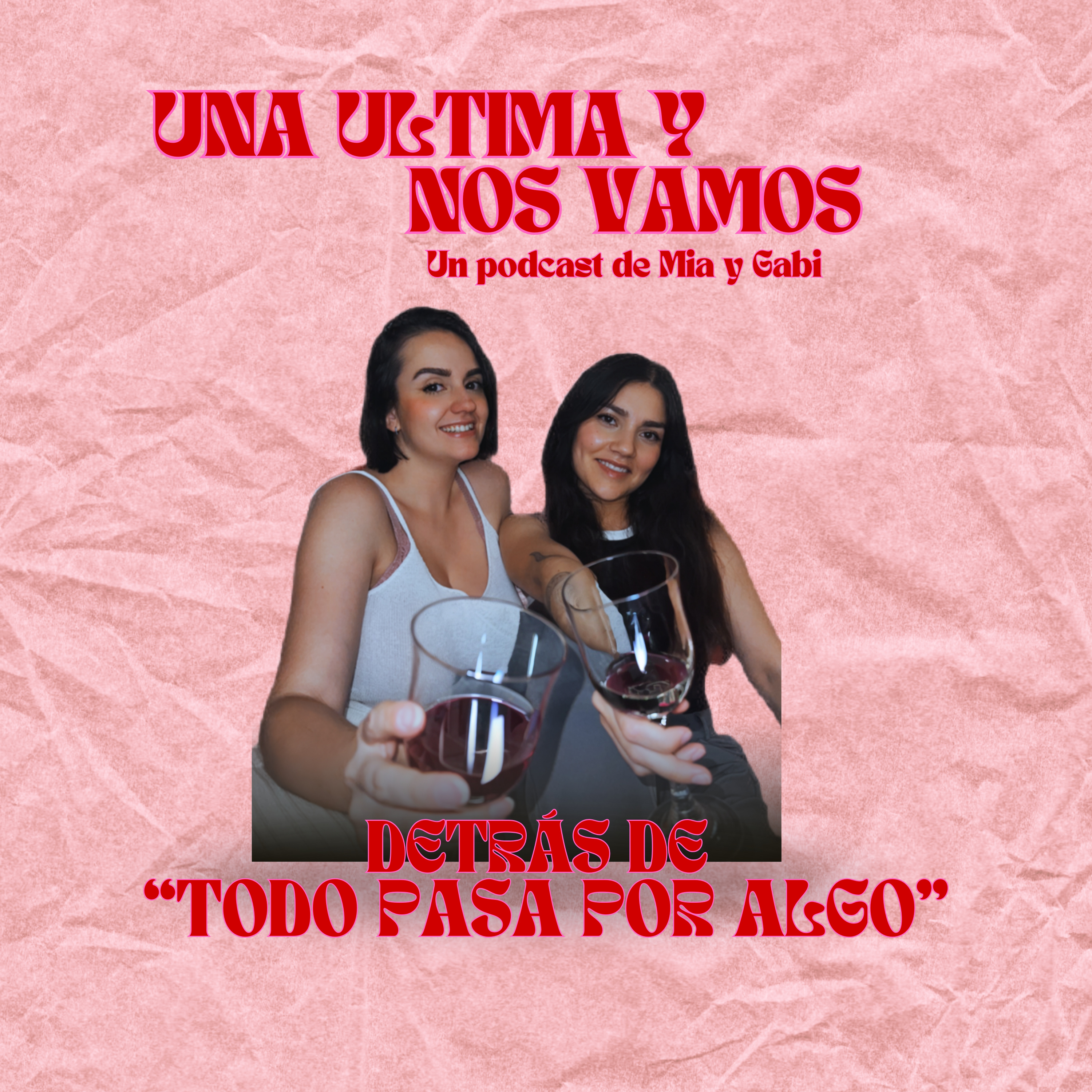 Una Última y Nos Vamos