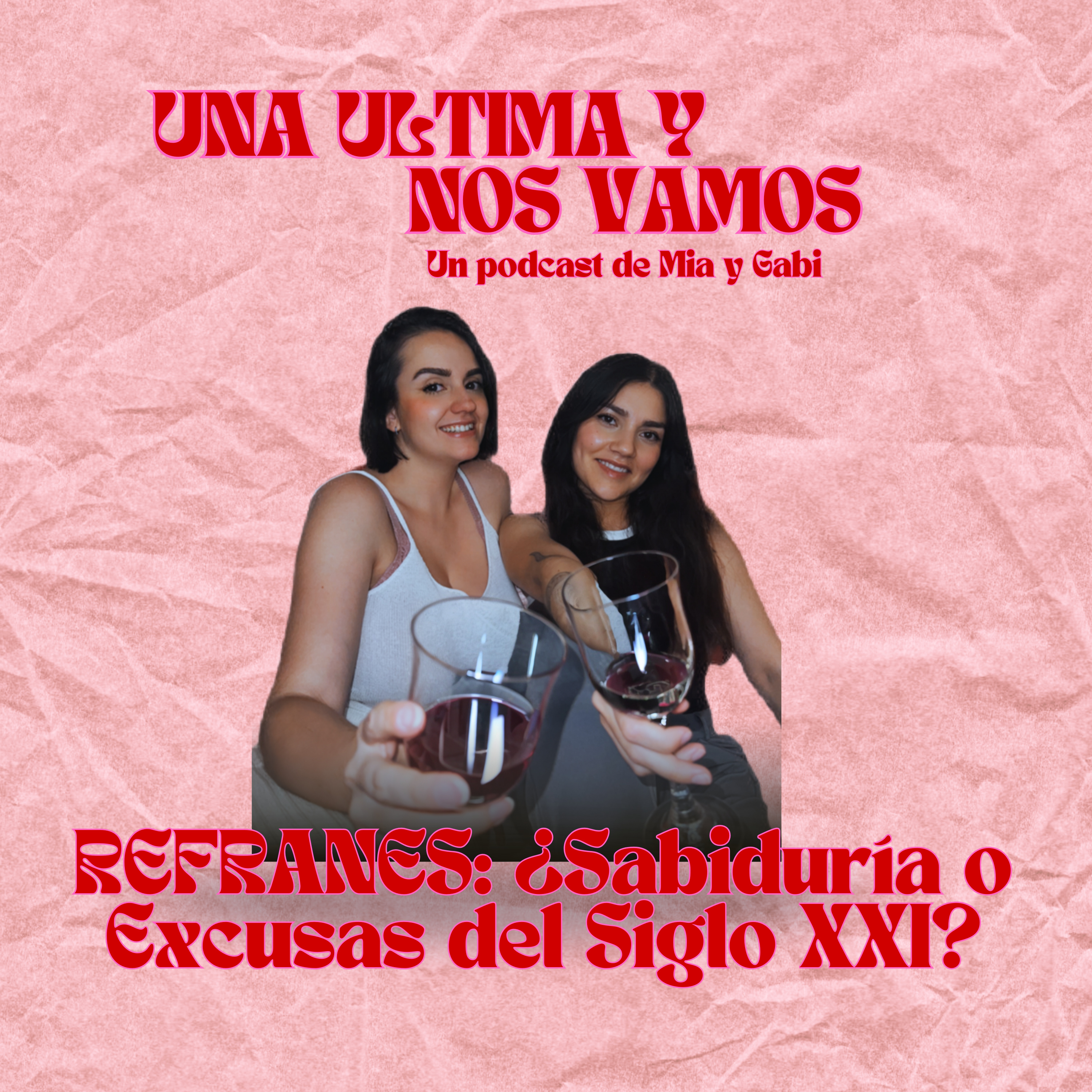 REFRANERO: ¿Sabiduría o Excusas del Siglo XXI? episode artwork