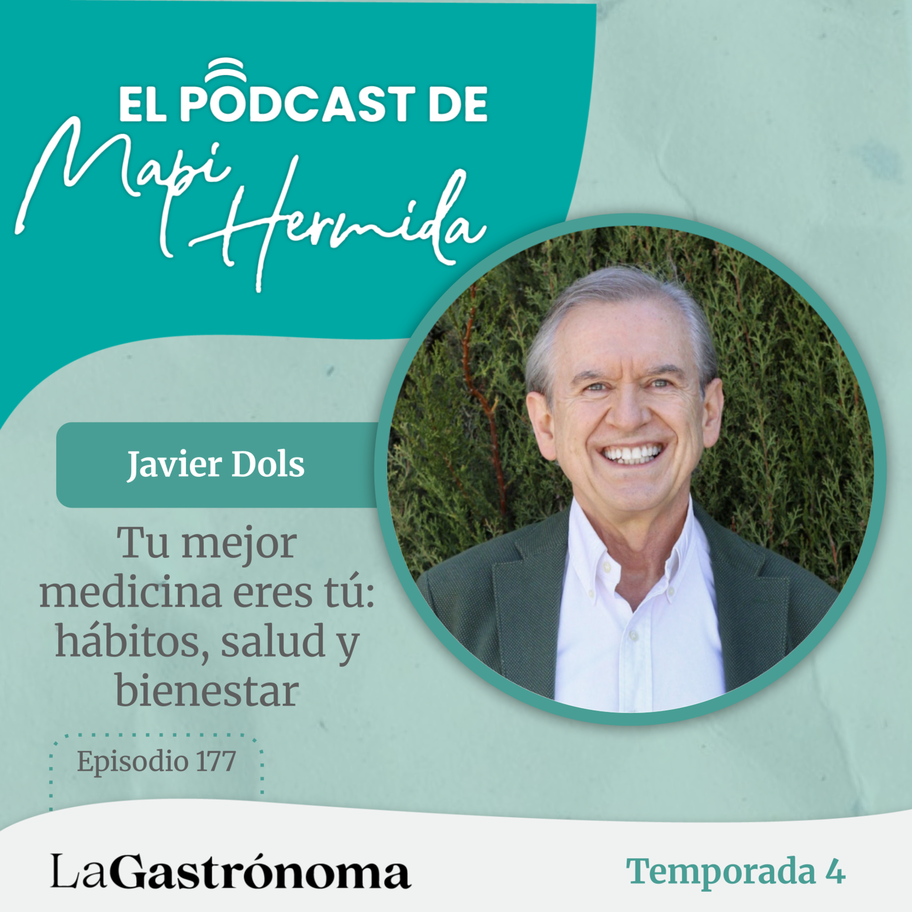 177. Tu mejor medicina eres tú: hábitos, salud y bienestar con Javier Dols