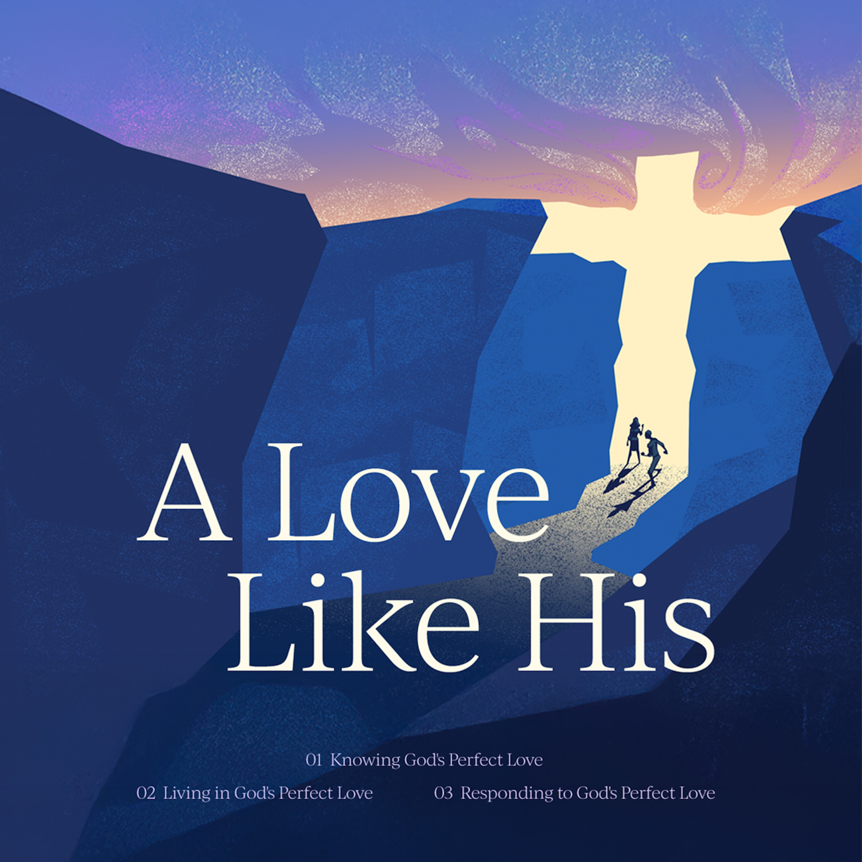 A Love Like His - Week 2: Paul Herrera | Living in God's Perfect Love episode artwork