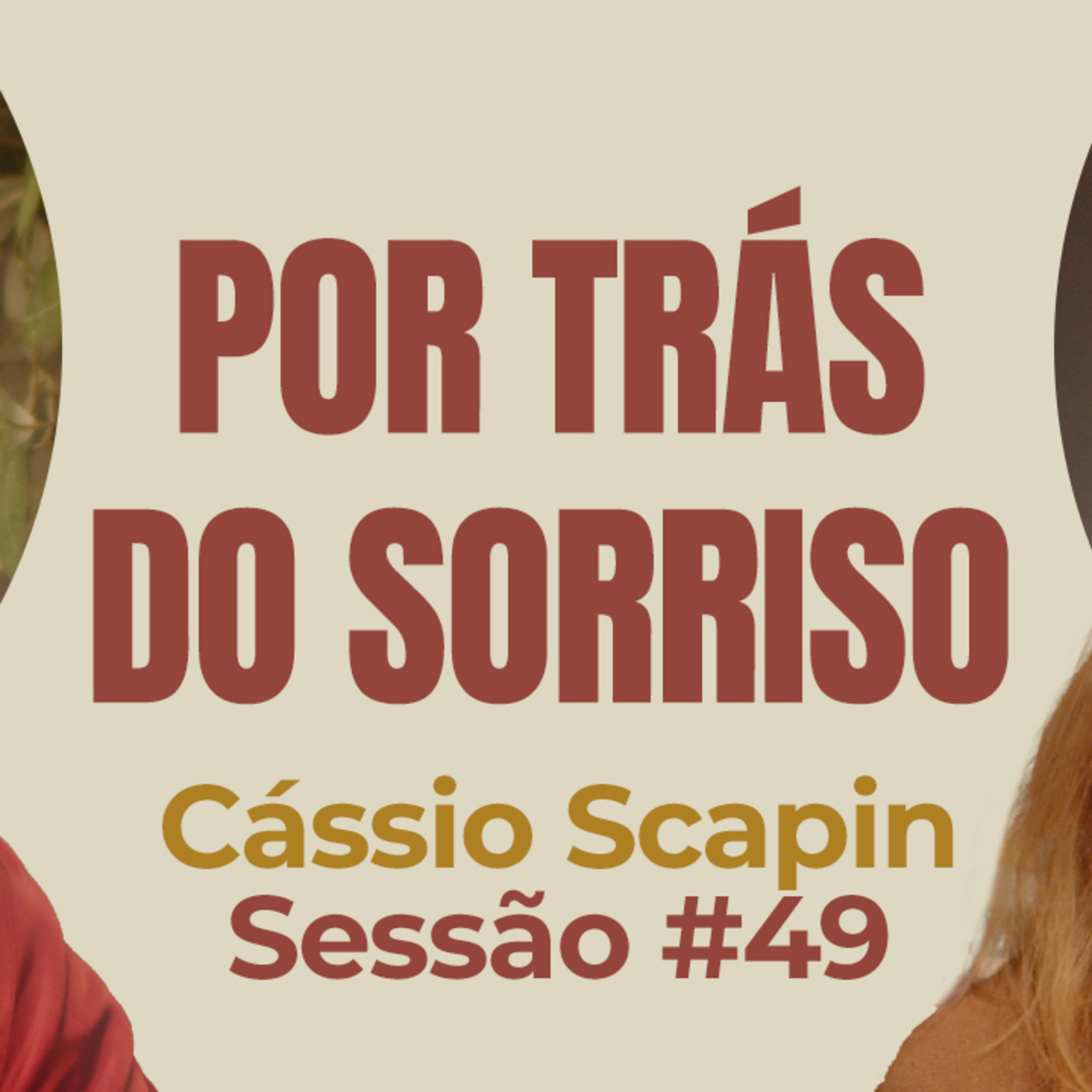 Por Trás do Sorriso com Cássio Scapin - Parece Terapia | Sessão #49 episode artwork