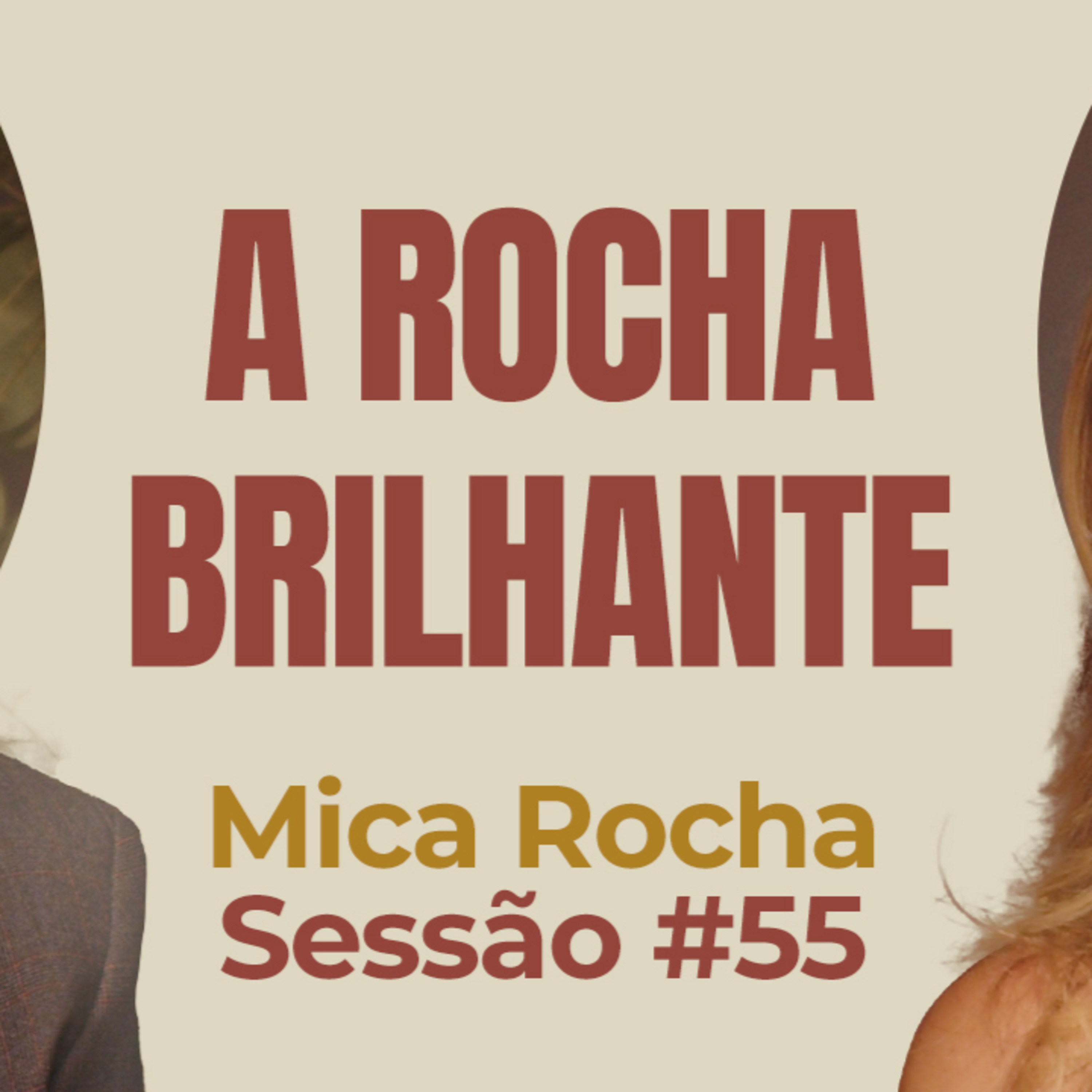 A Rocha Brilhante com Mica Rocha - Parece Terapia | Sessão #55 episode artwork