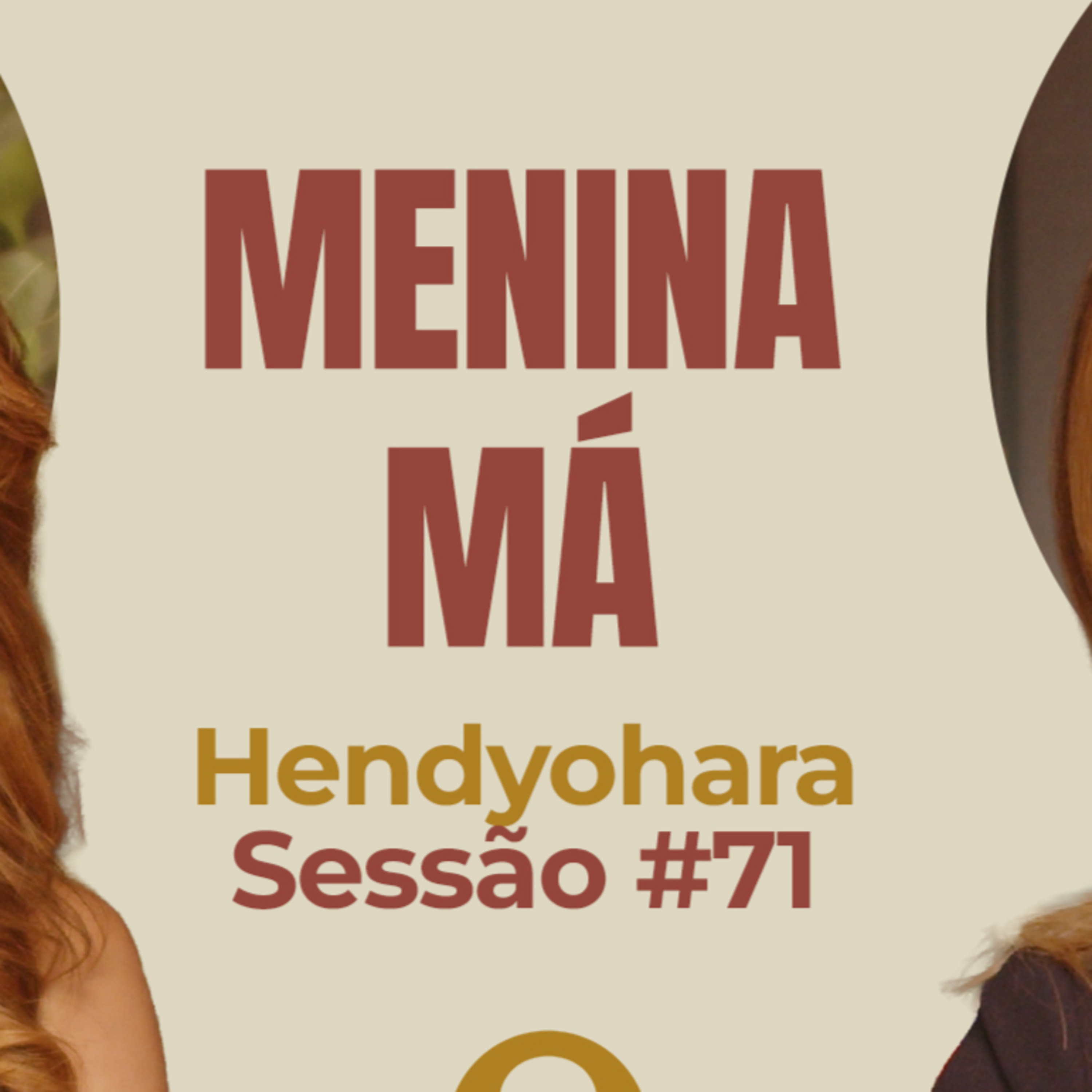 Menina Má com Hendyohara - Parece Terapia | Sessão #71 episode artwork