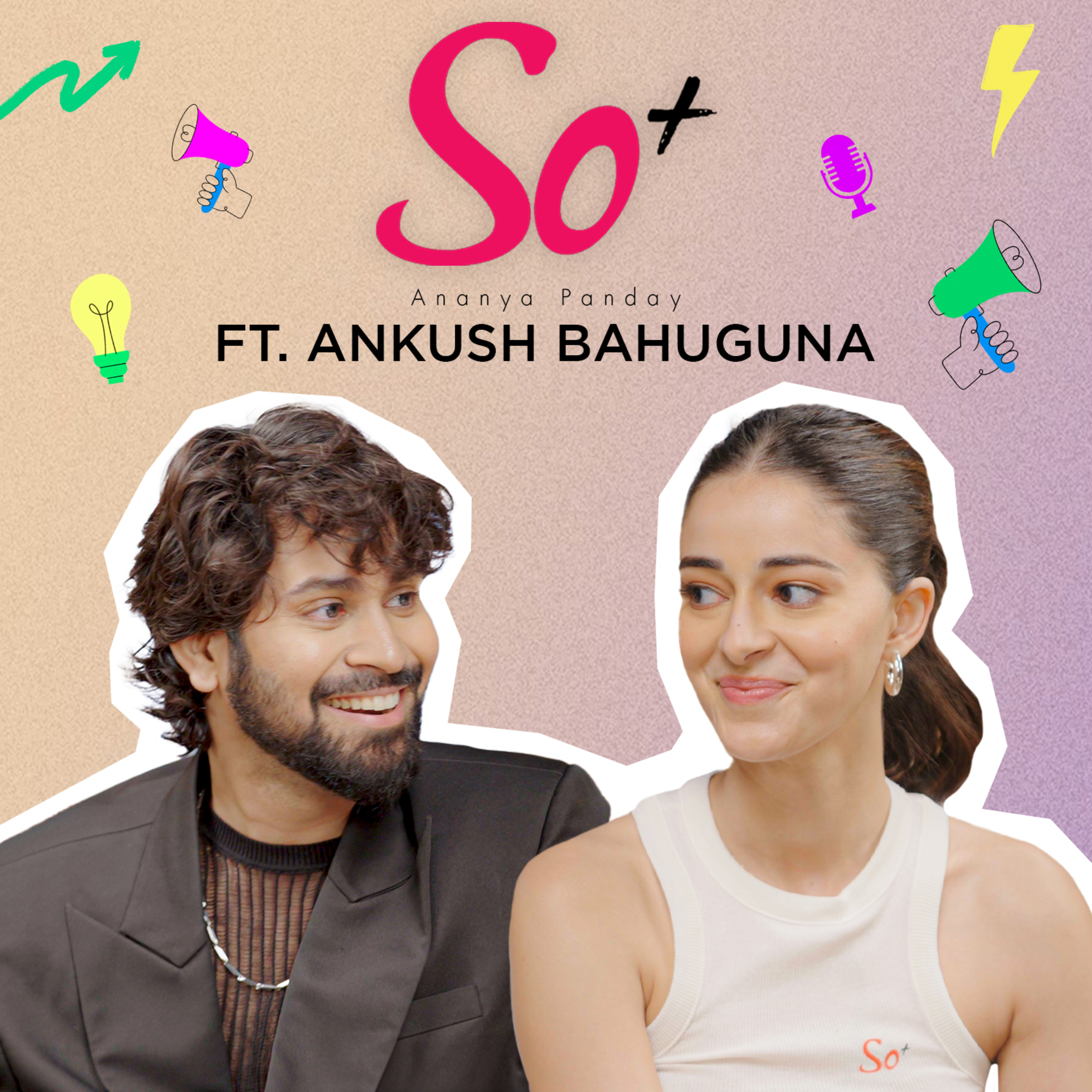 Ankush Bahuguna on Bullying, Fears and Childhood Dreams | So Positive by Ananya Panday episode artwork