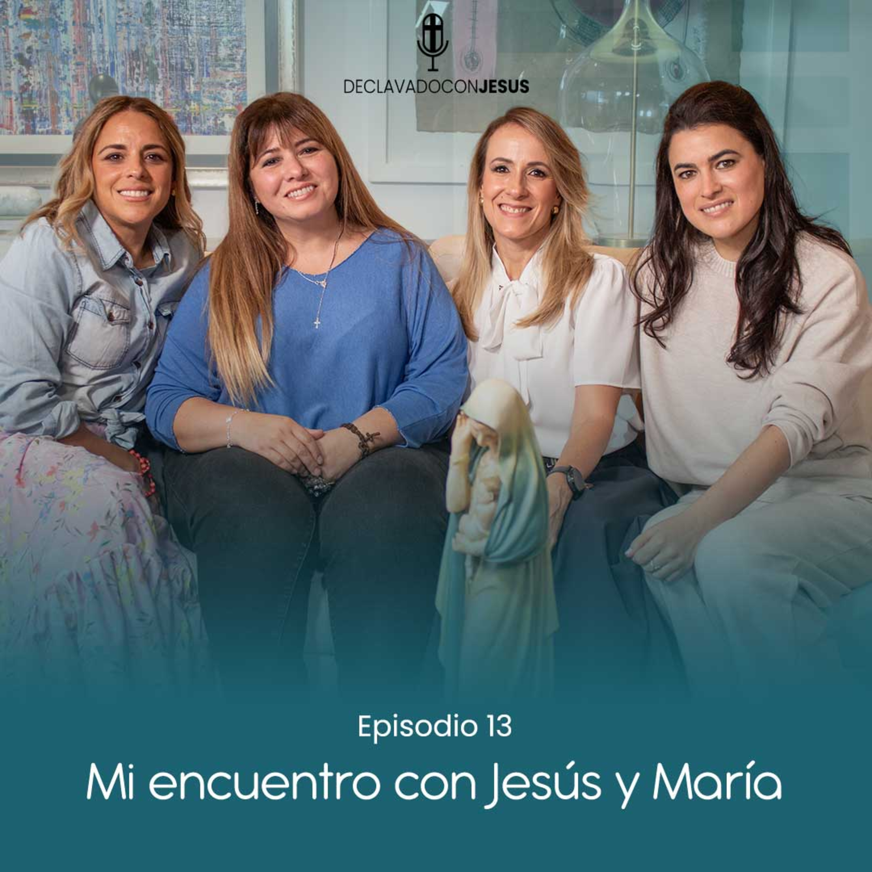 Mi encuentro con Jesús con Jacqueline Ramazzini | #declavadoconjesus EP13 episode artwork