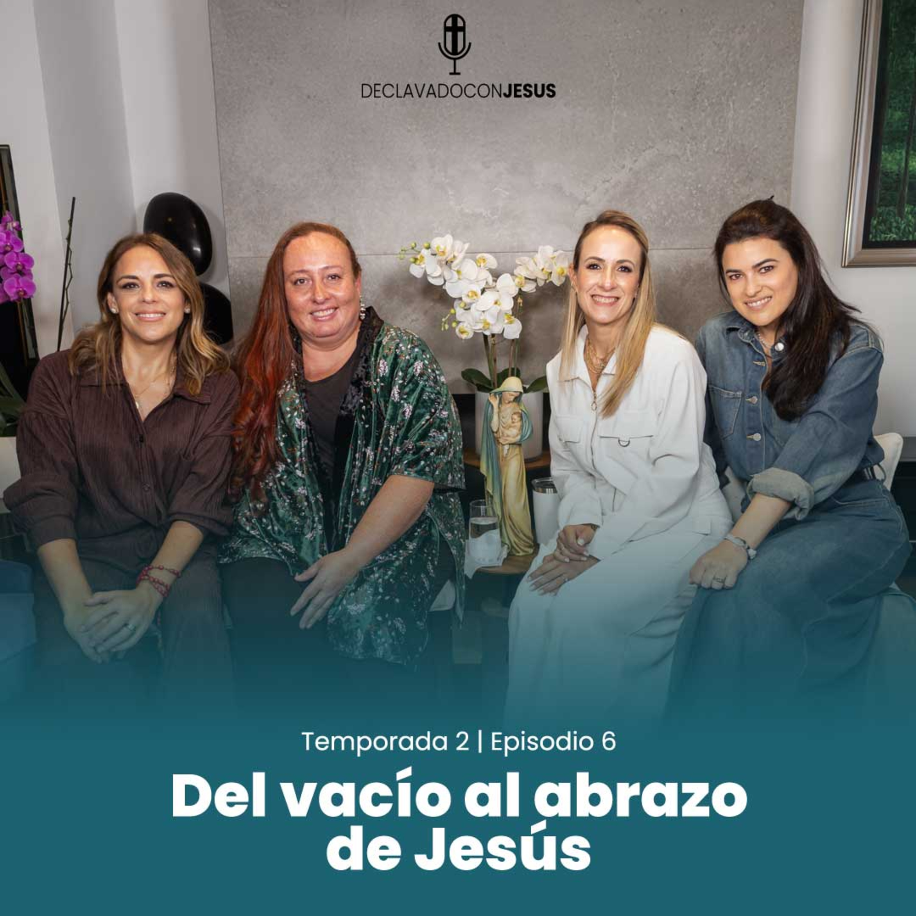 Testimonio: Del vacío al abrazo de Jesús | #declavadoconjesus T02 EP06 episode artwork