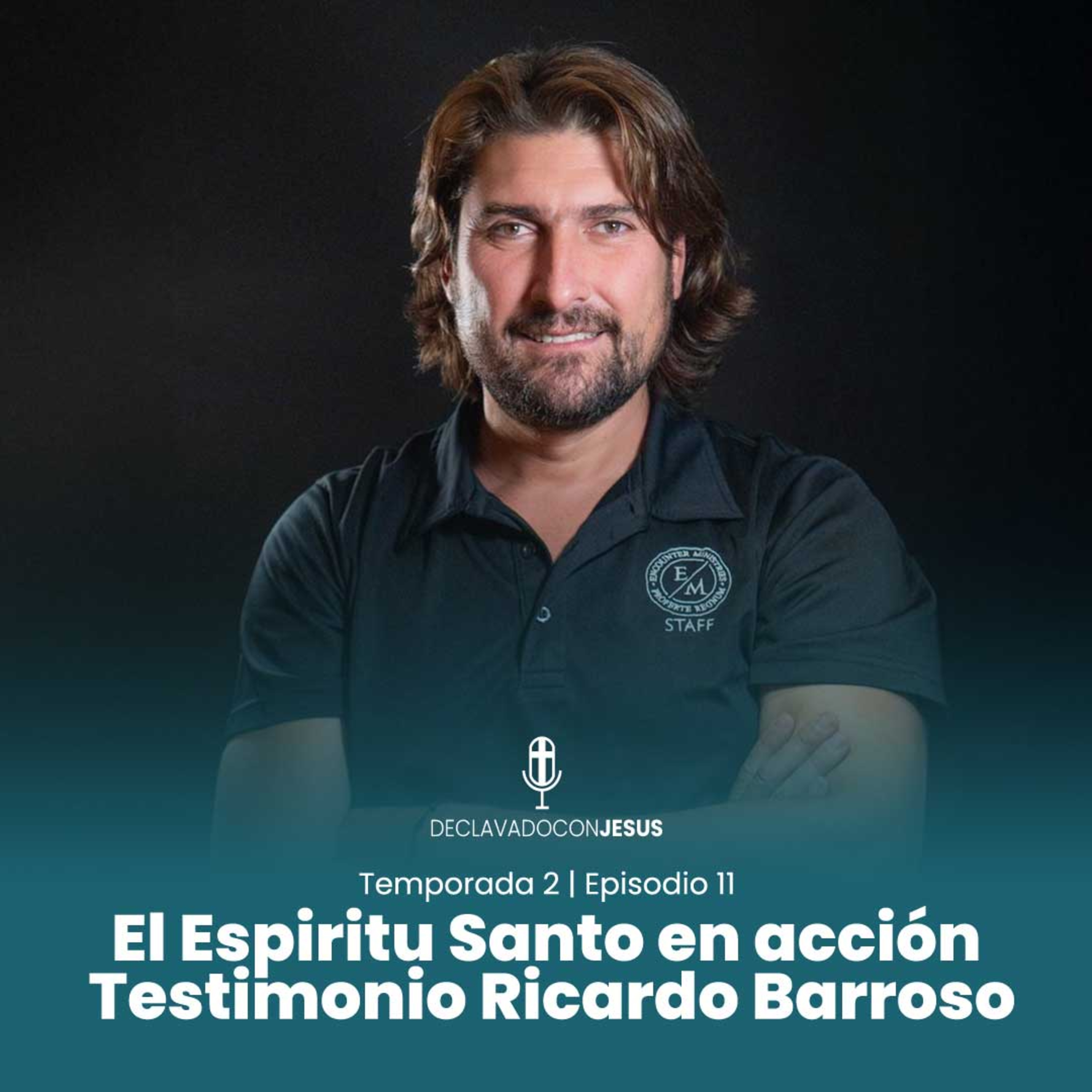 El Espiritu Santo en accion , Testimonio Ricardo Barroso | #declavadoconjesus T02 EP11 episode artwork