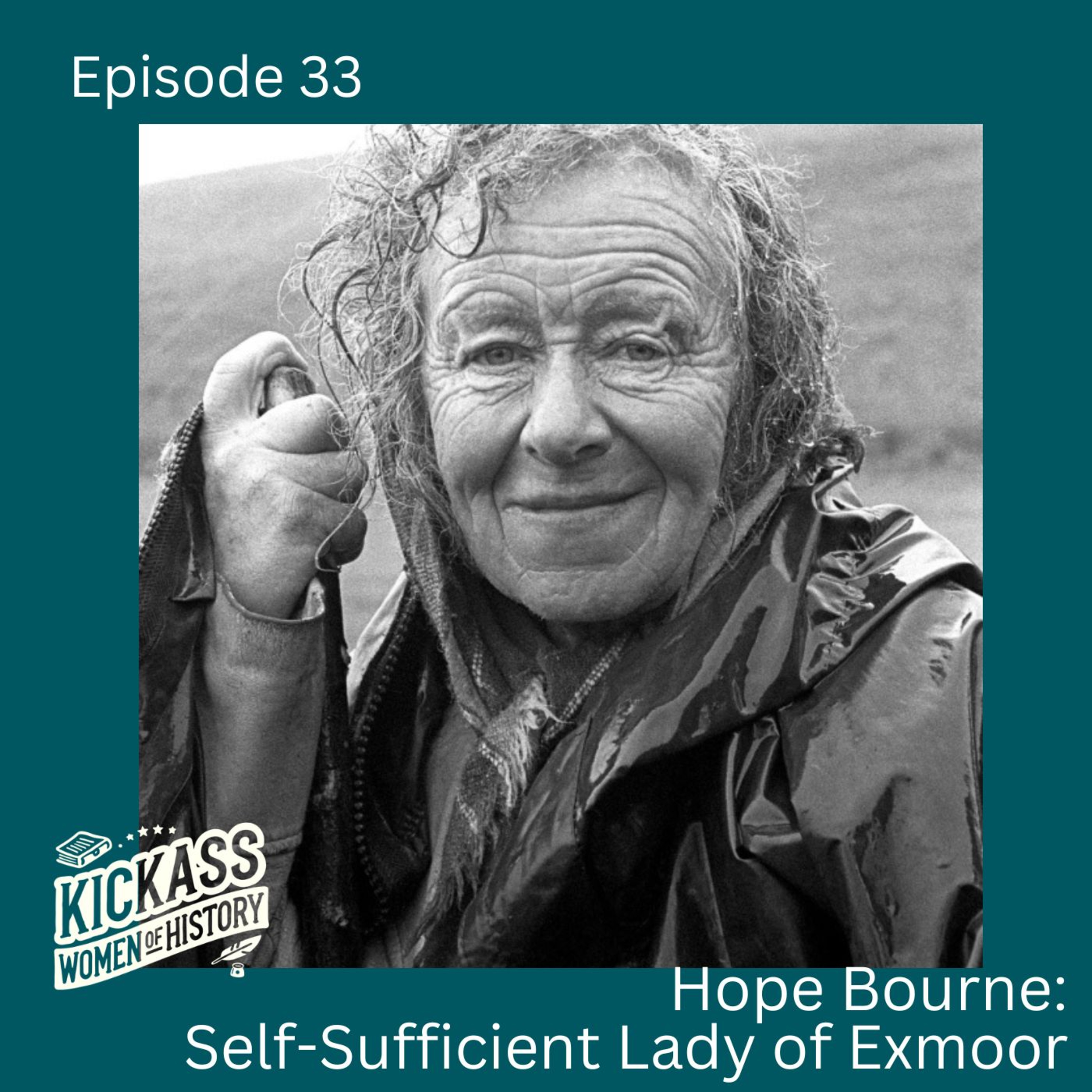 33. Hope Bourne: Self-Sufficient Lady of Exmoor