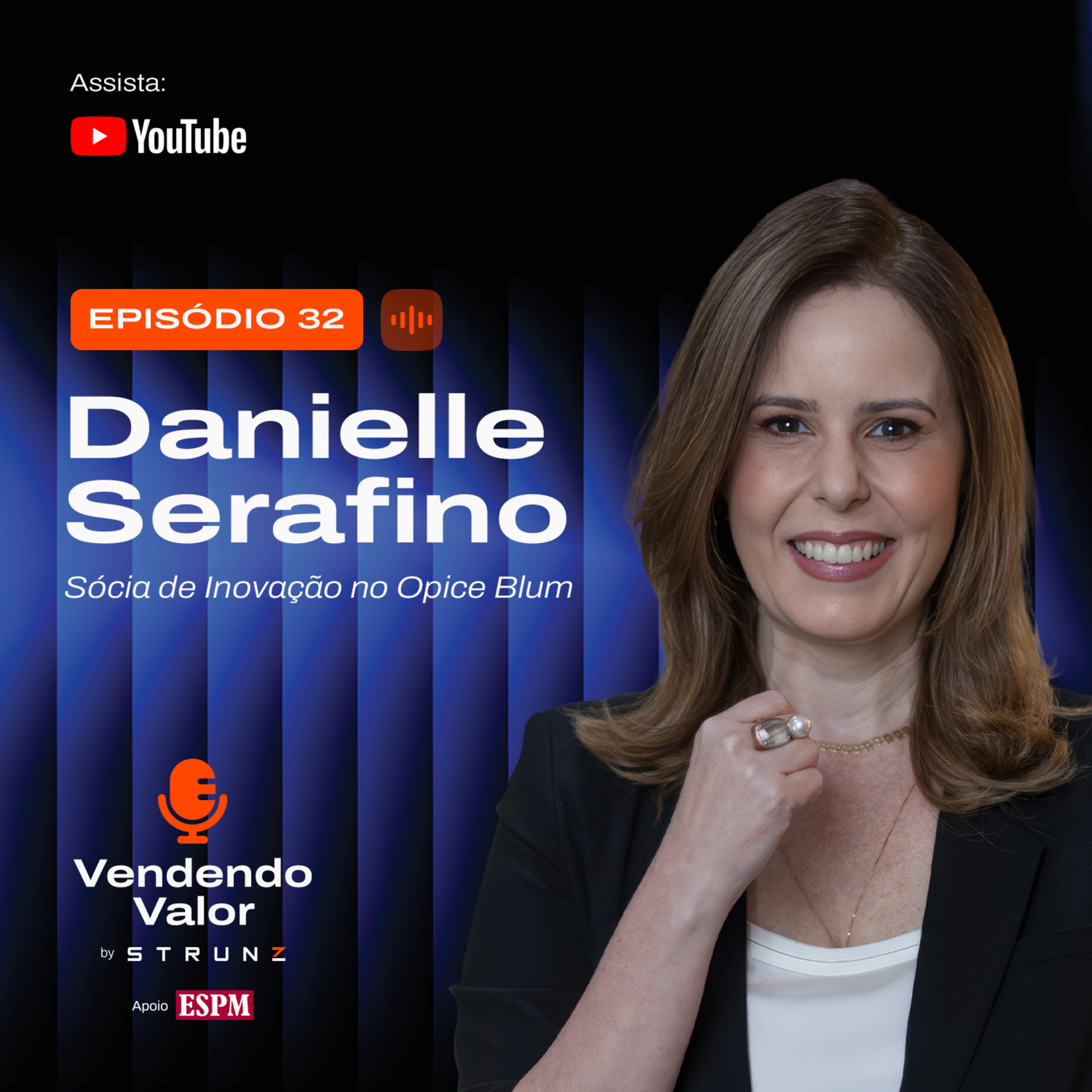 #32: Danielle Serafino, Sócia de Inovação no Opice Blum episode artwork