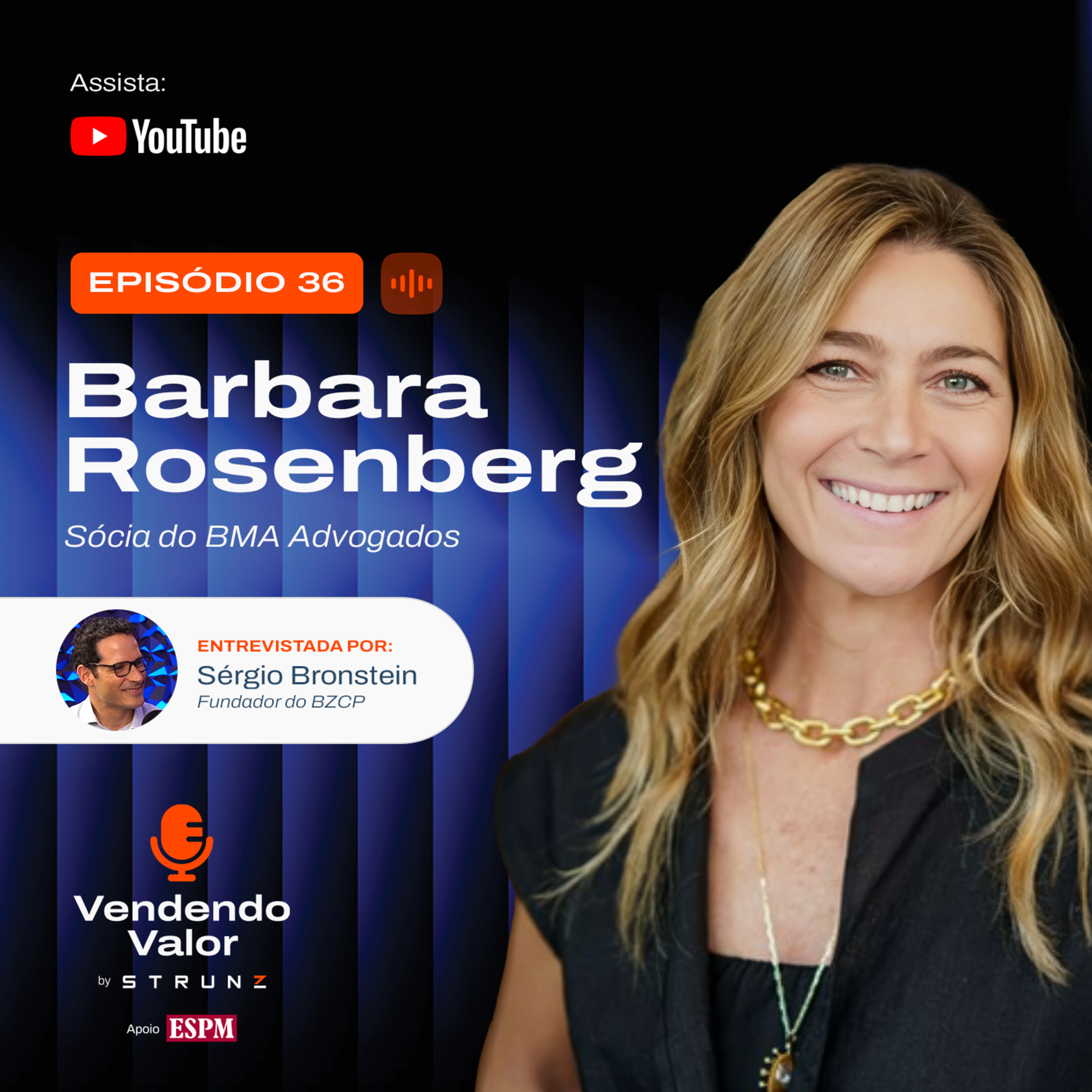 #36: Barbara Rosenberg, Sócia do BMA Advogados episode artwork