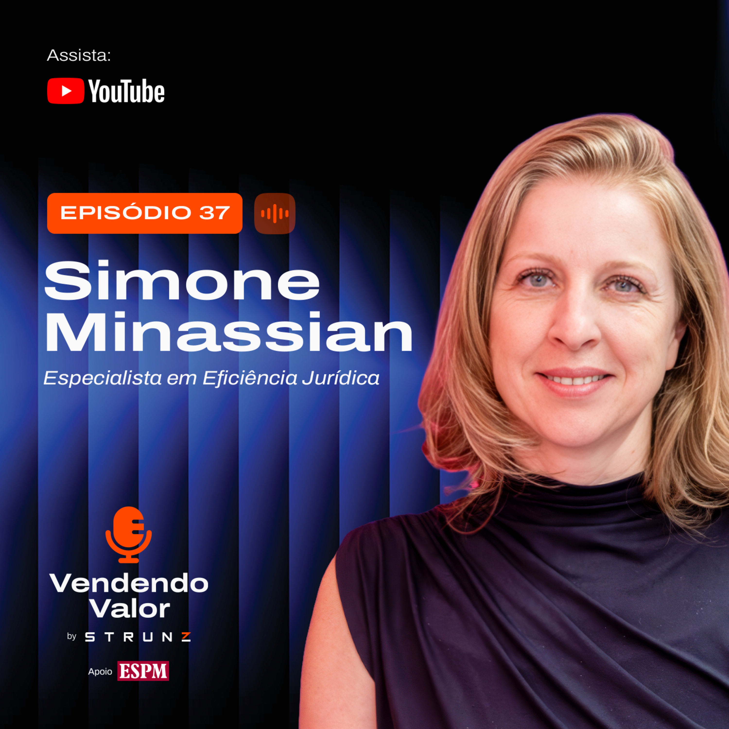 #37: Simone Minassian, Especialista em Eficiência Jurídica episode artwork