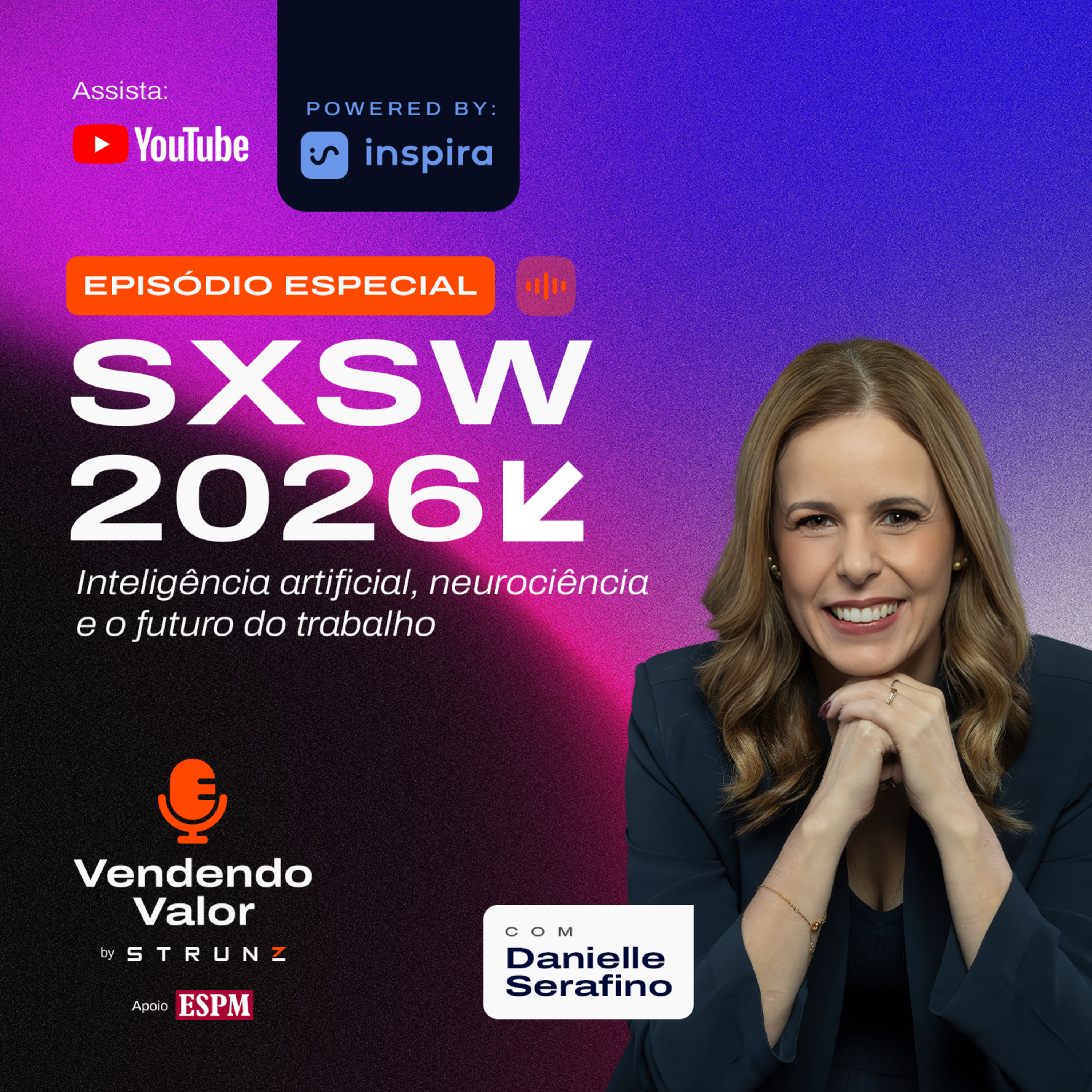 Vendendo Valor: Episódio Especial com Danielle Serafino episode artwork