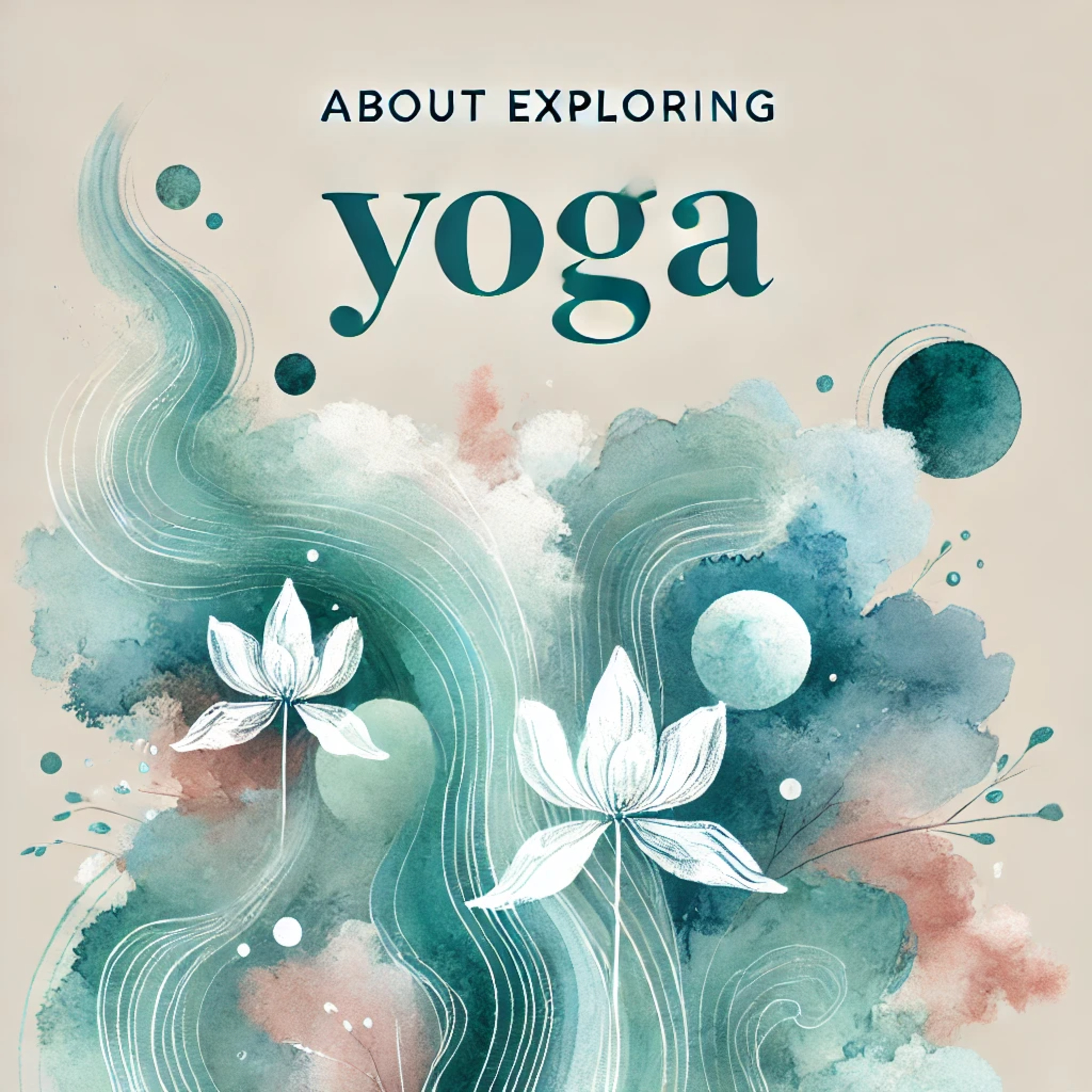 About Exploring Yoga: Personal Reflections episode artwork
