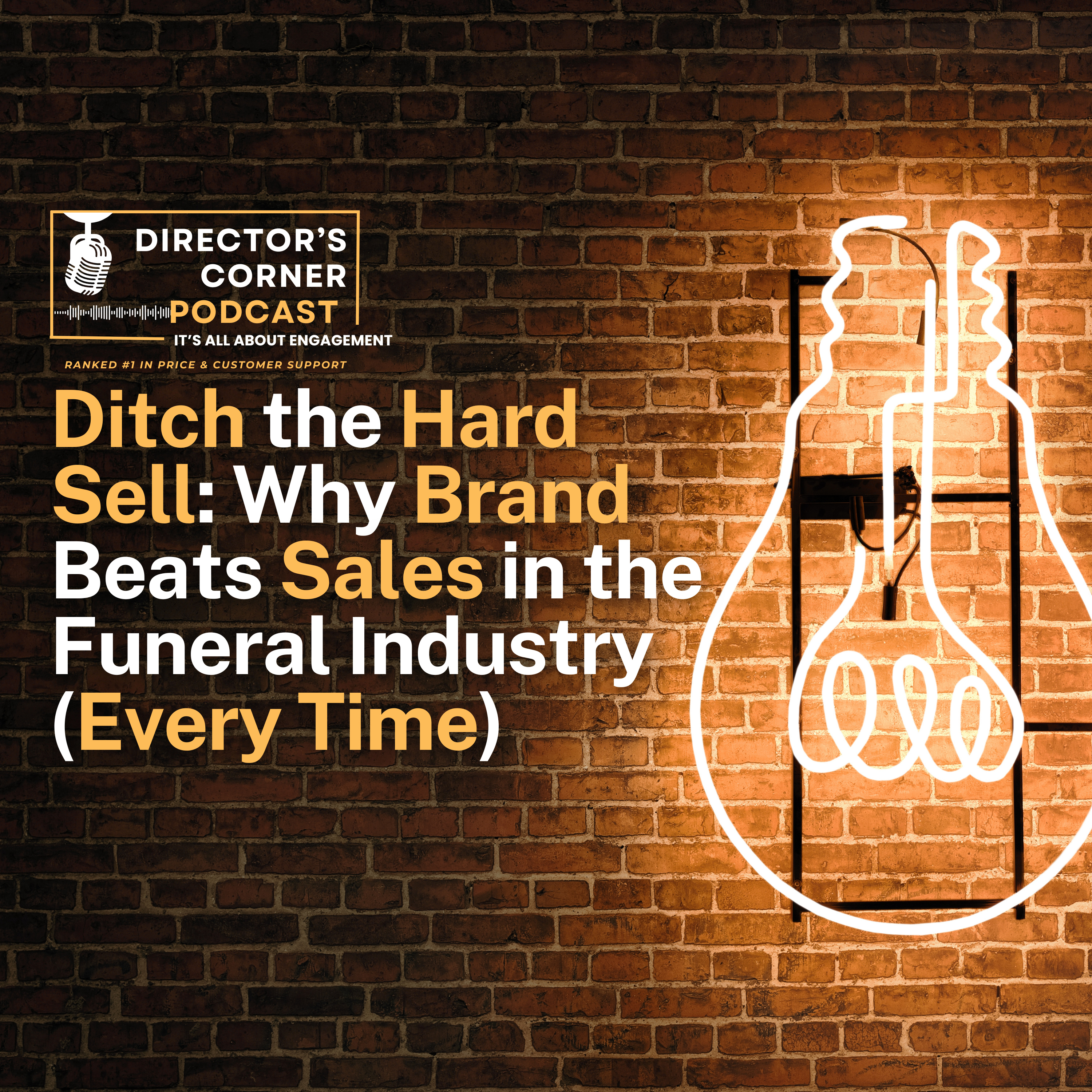 Ditch the Hard Sell: Why Brand Beats Sales in the Funeral Industry (Every Time) episode artwork
