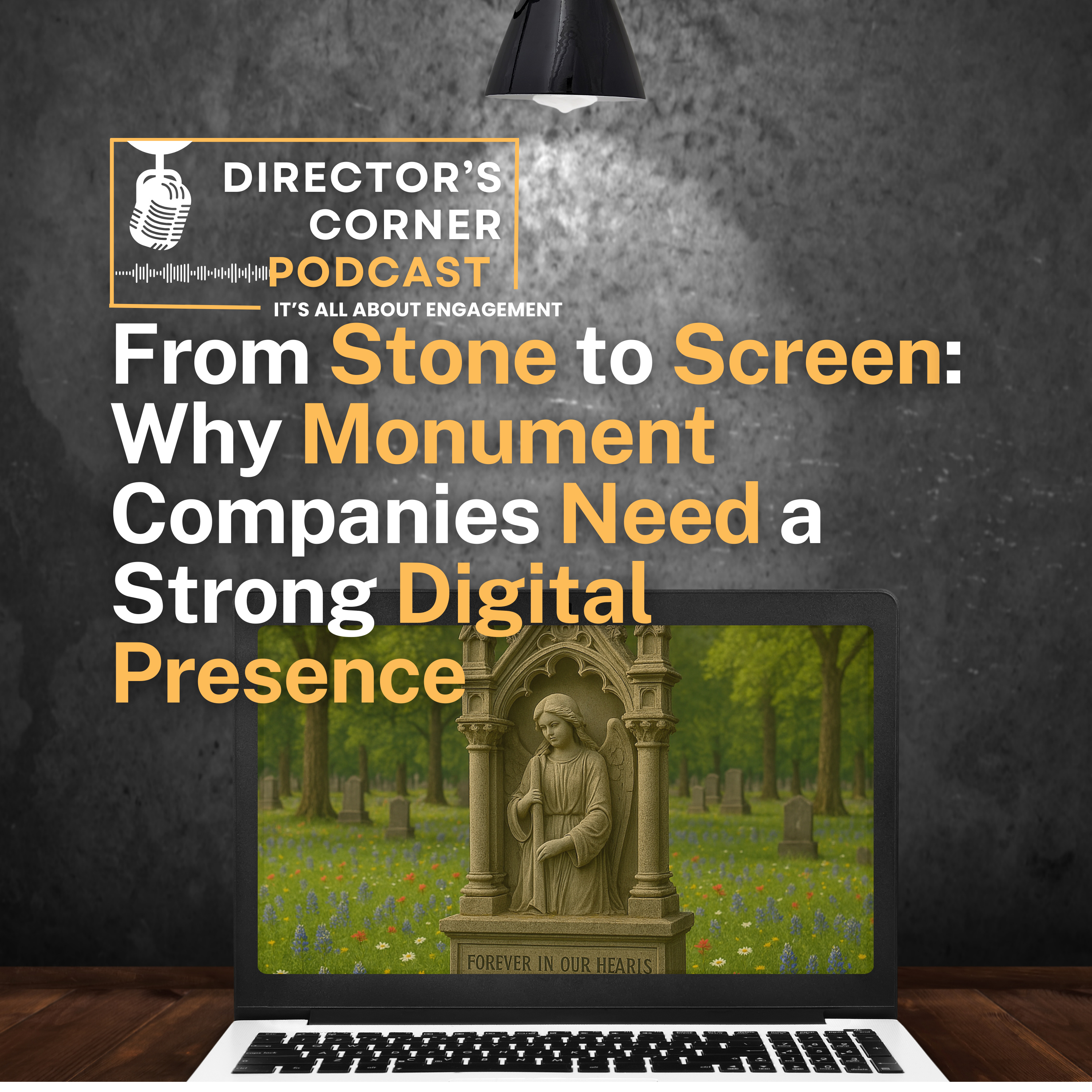 From Stone to Screen: Why Monument Companies Need a Strong Digital Presence episode artwork