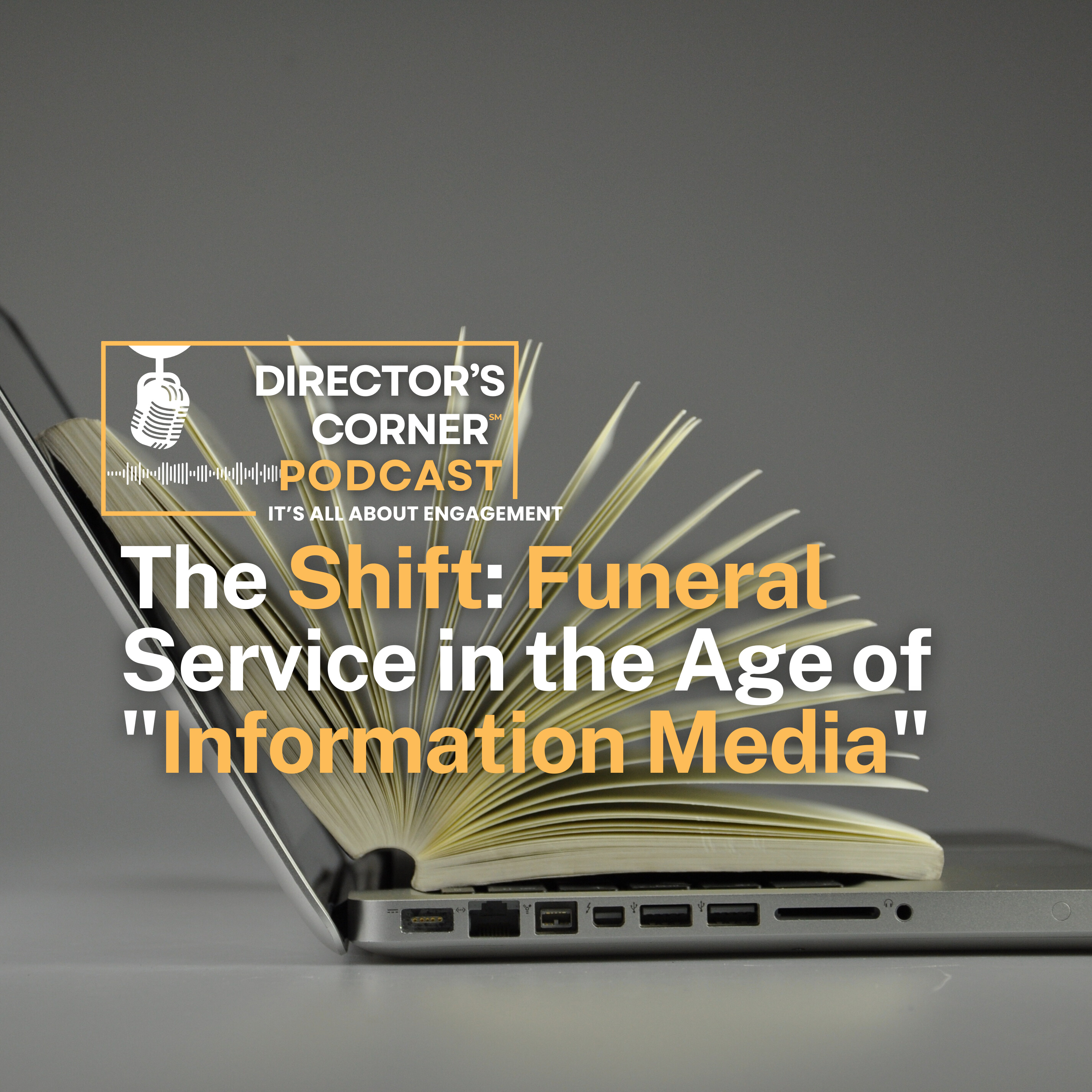 The Shift: Funeral Service in the Age of "Information Media" episode artwork