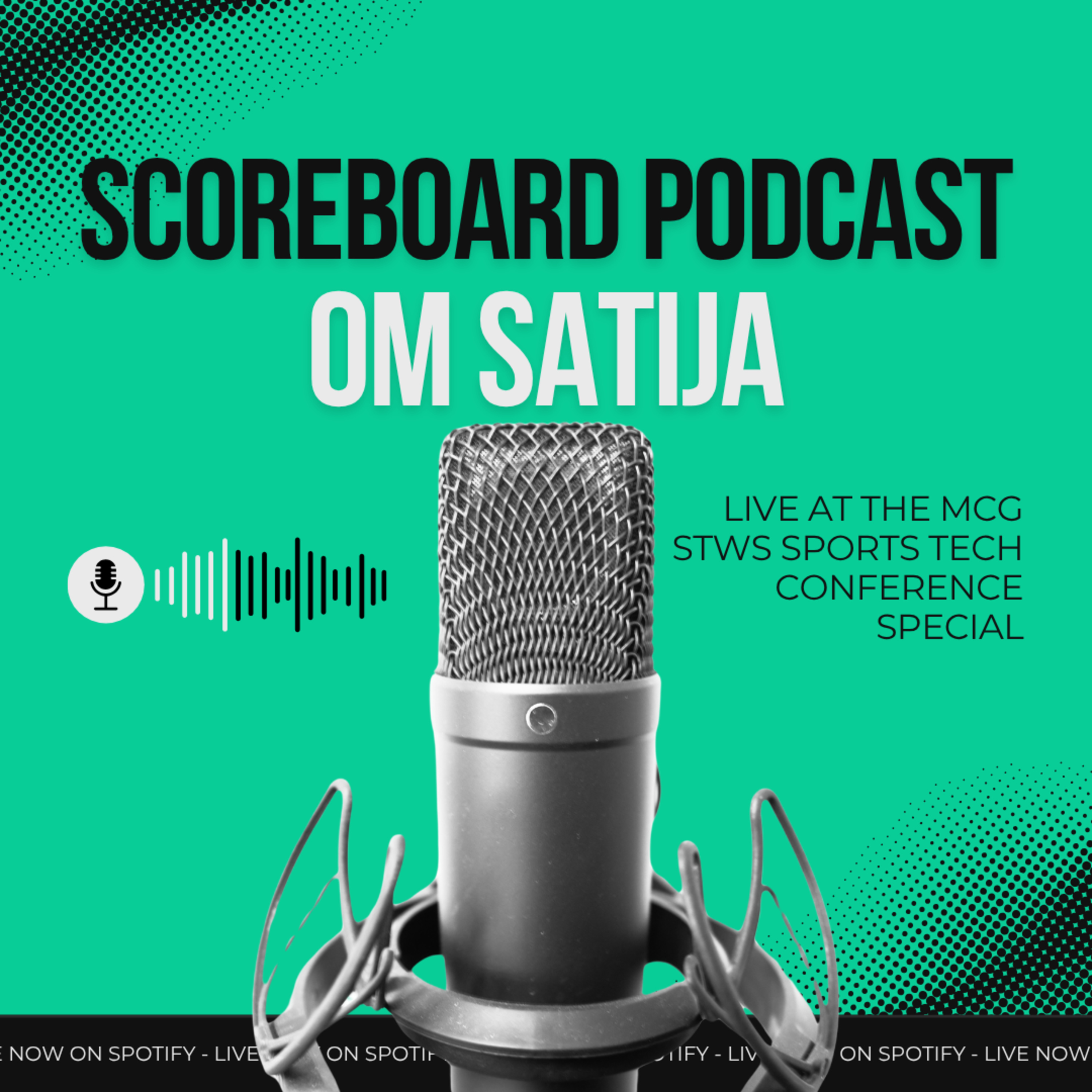 Scoreboard Live at the MCG – Om Satija : Sports Tech Conference 2025 episode artwork