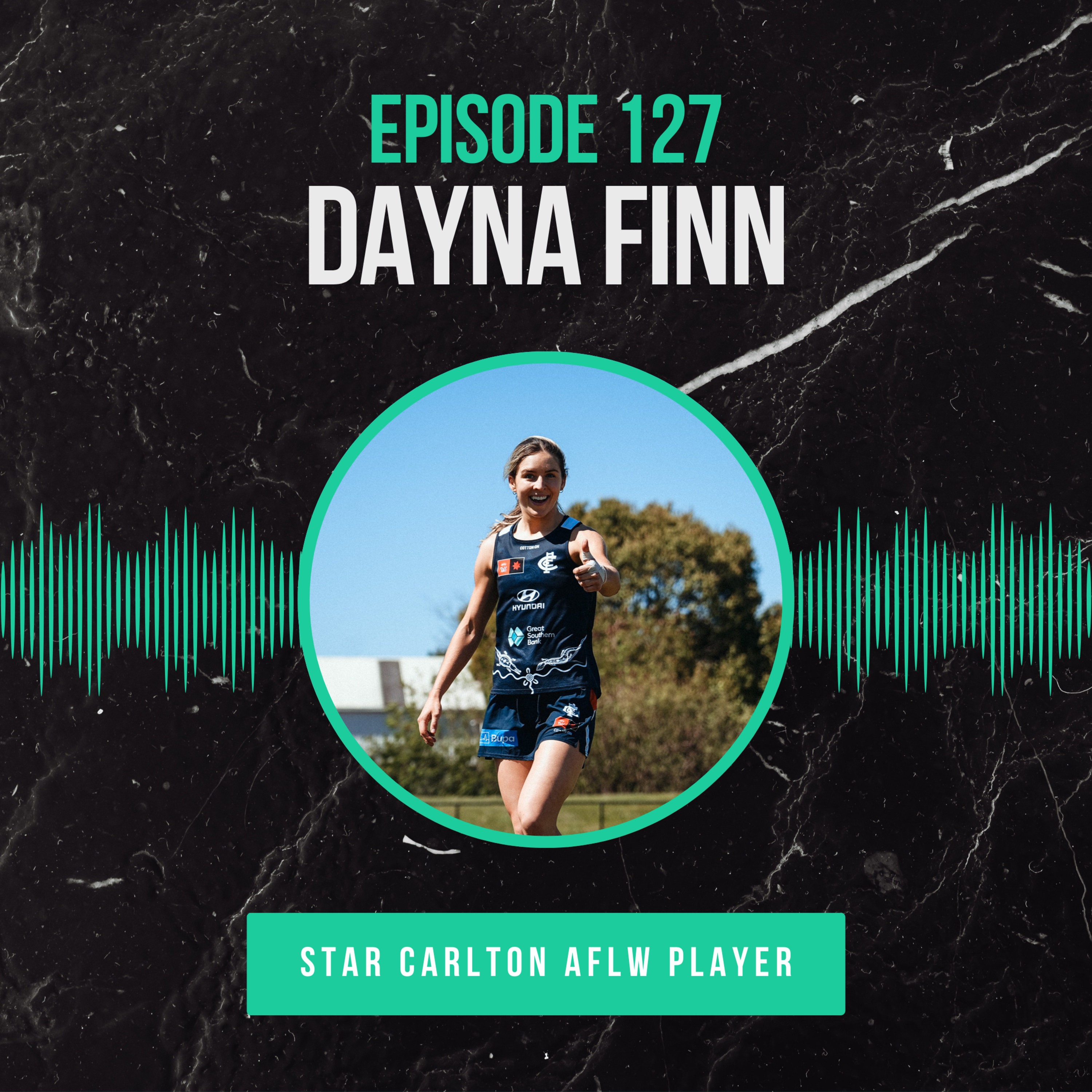 #127 - Dayna Finn (AFLW): From Ireland to AFLW — Confidence, Teaching, and Embracing Fear episode artwork
