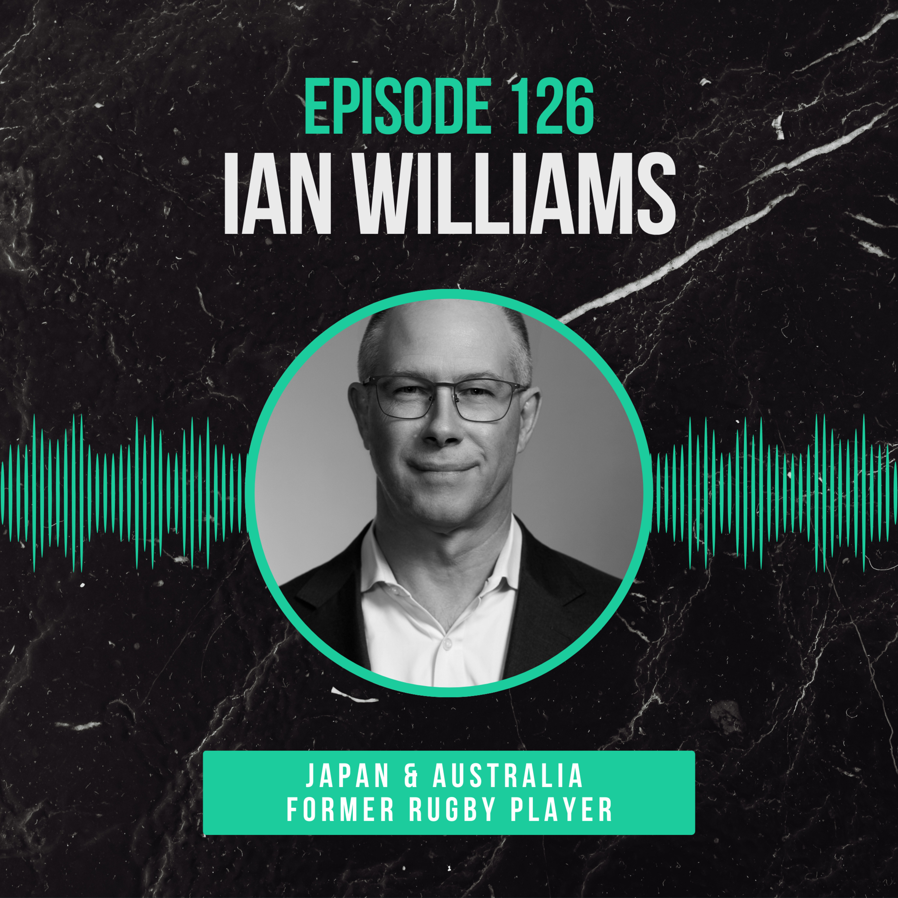 #126 Ian Williams (Rugby Union) : Rugby Across Nations episode artwork