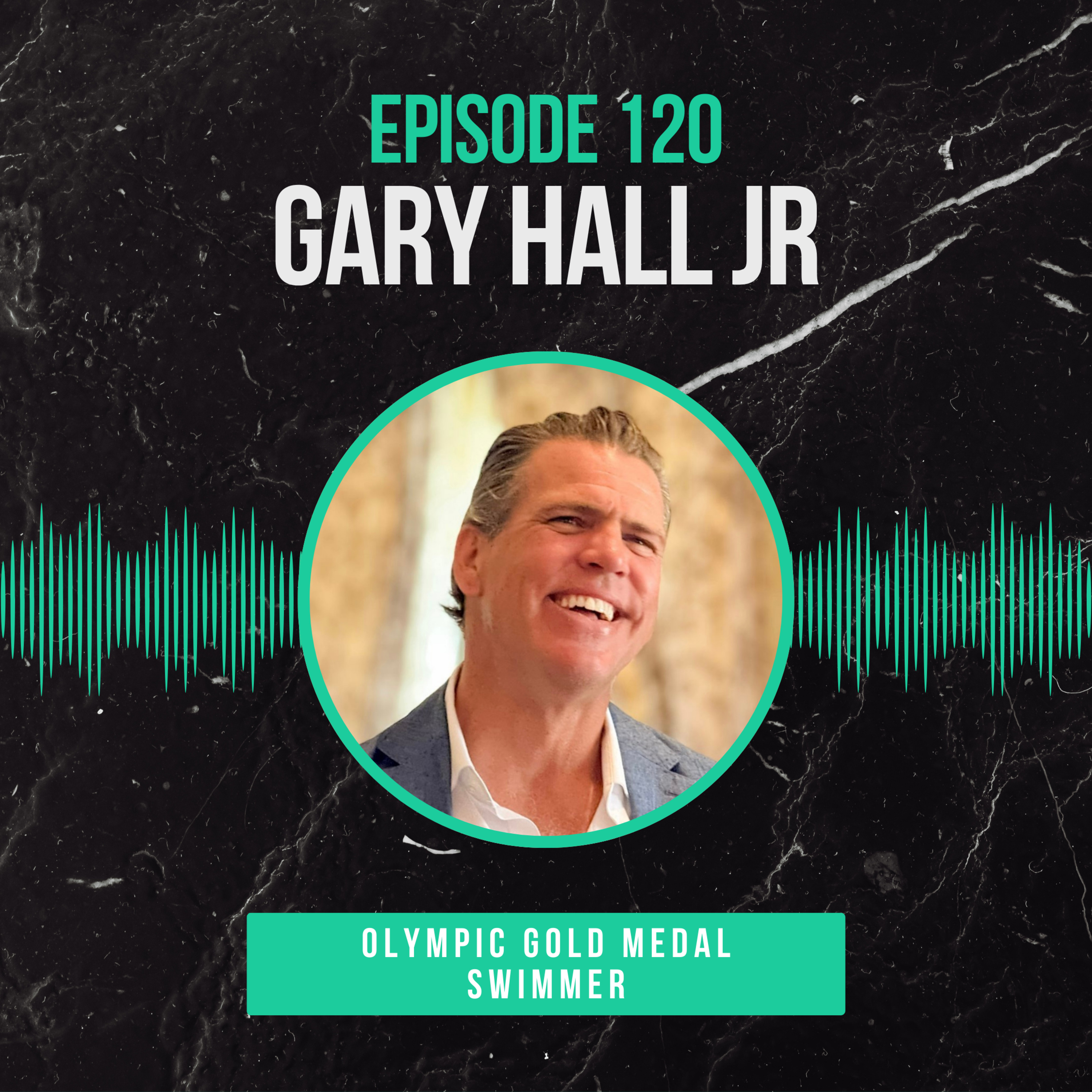 Episode 120 (Swimming) : Gary Hall Jr - Swimming, Resilience and Reinvention episode artwork