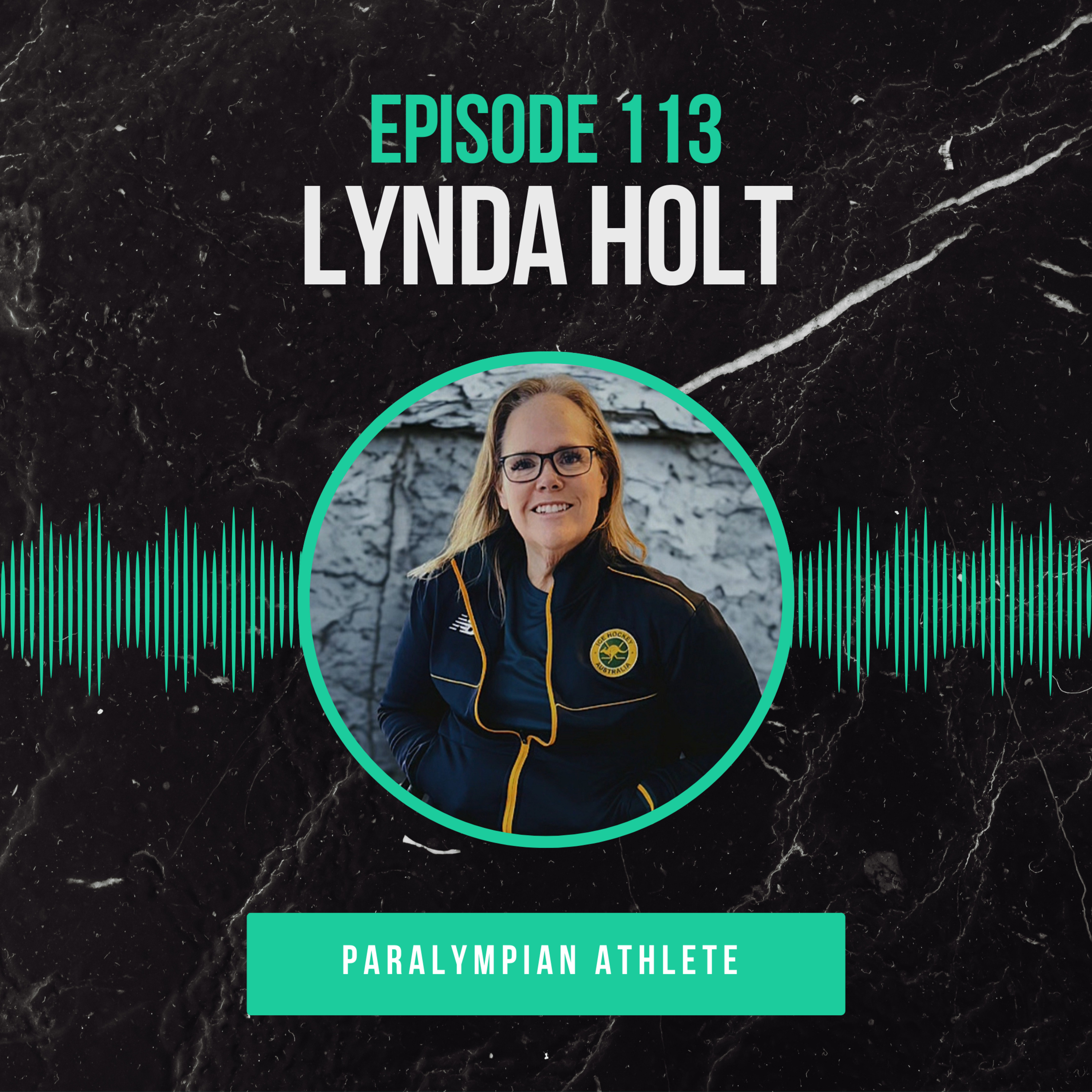 Episode 113 (Paralympian) : Lynda Holt: From Sydney Silver to Ice Hockey Dreams episode artwork