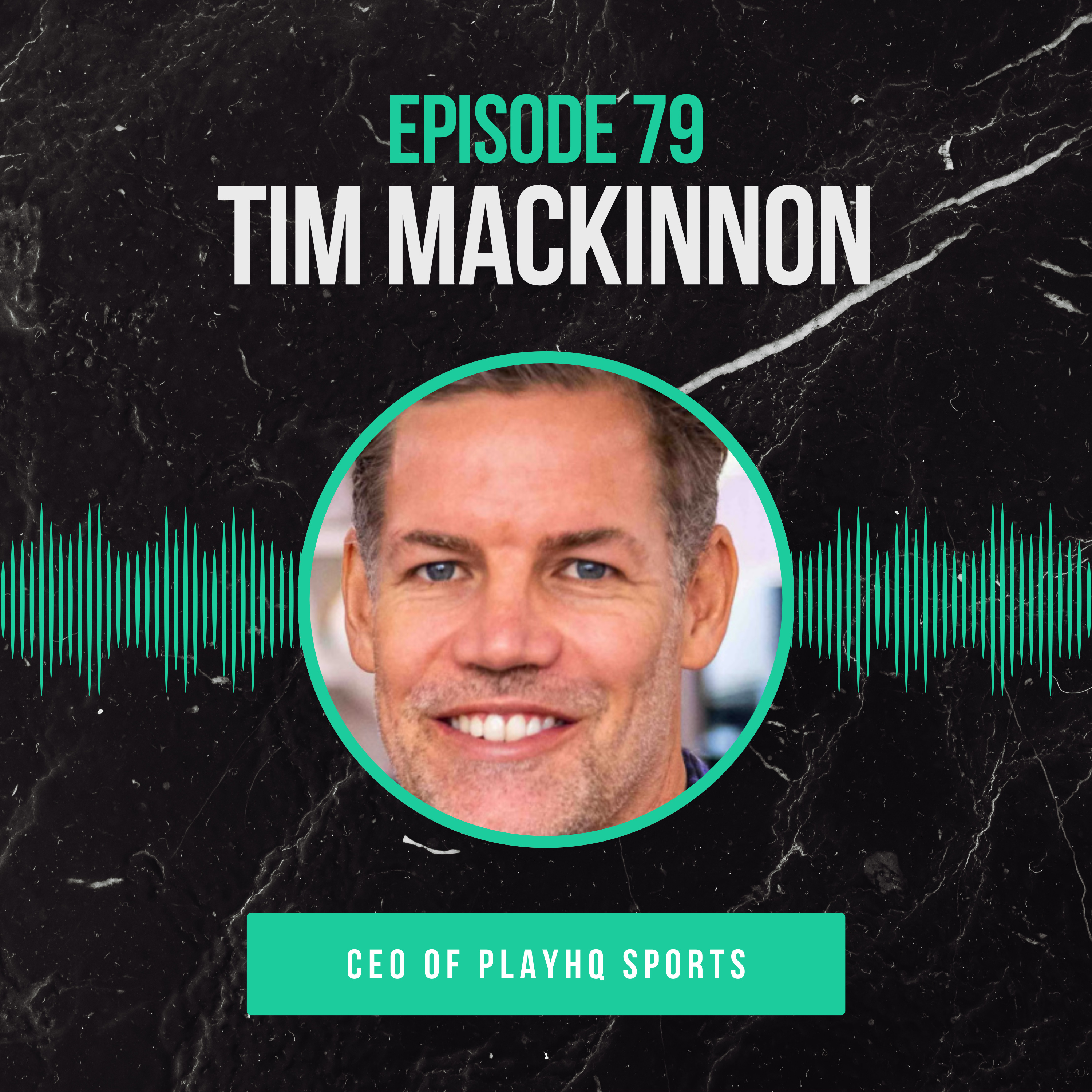 Trailer: Episode 79 - Tim Mackinnon PlayHQ Sports  episode artwork