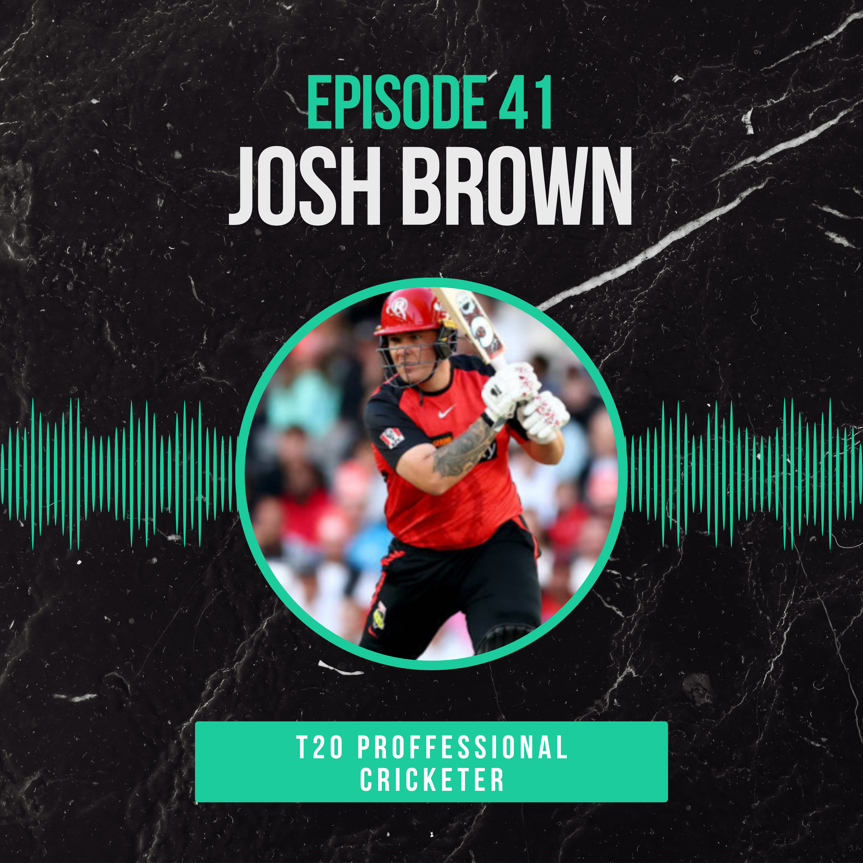 Episode 41: Josh Brown on Backyard Cricket, Big Bash Chaos & The Art of Staying True episode artwork