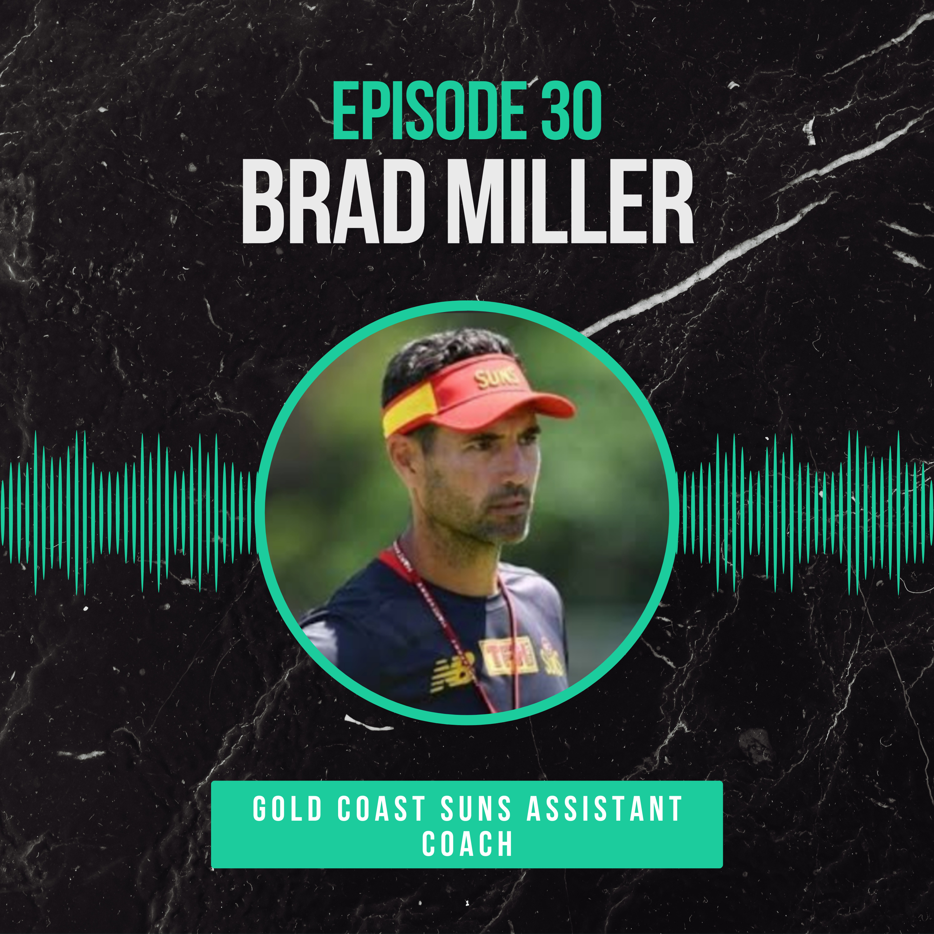 Episode 30: Brad Miller on AFL, Coaching & Finding Purpose After Footy episode artwork