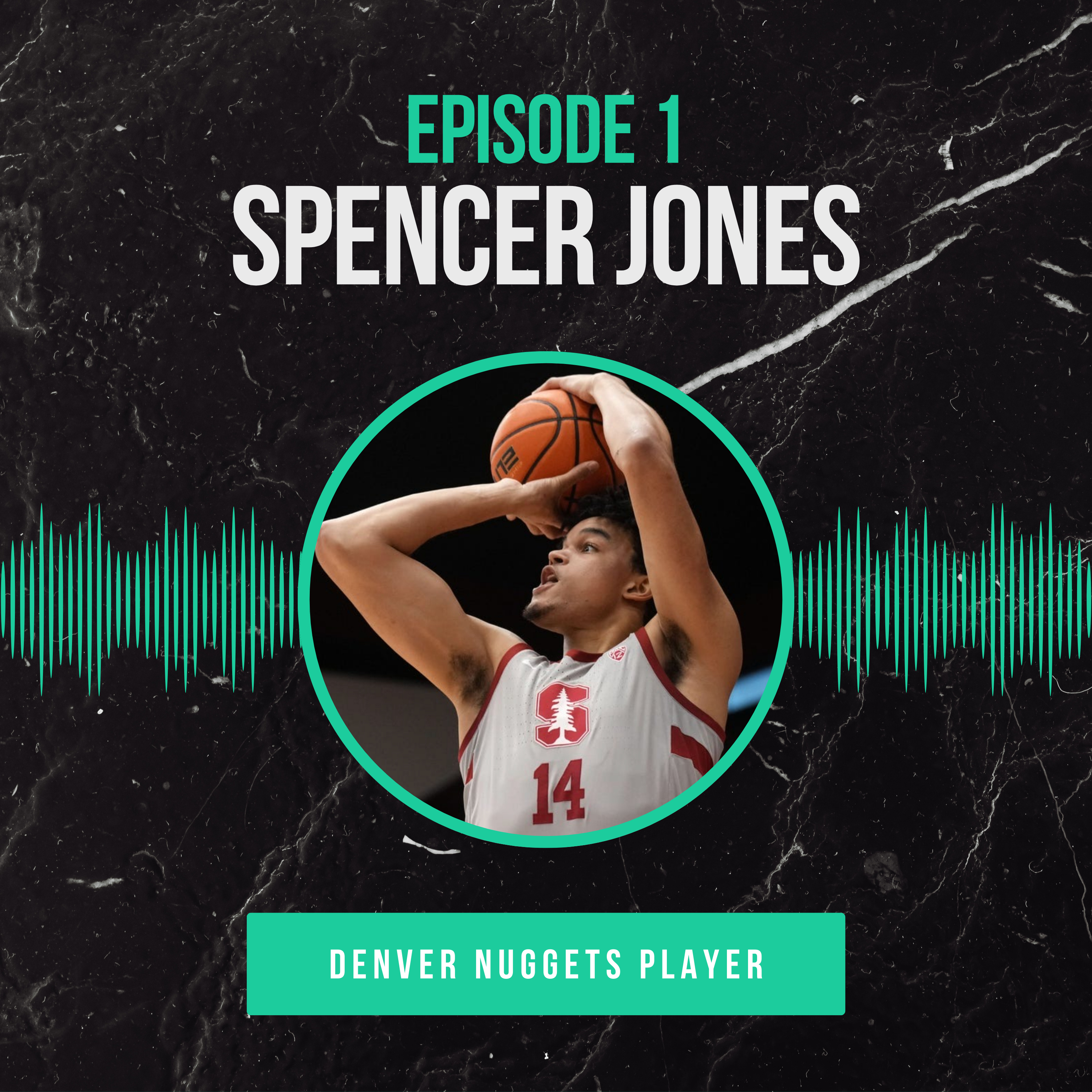 Episode 1 - Spencer Jones on the NBA Journey: Success, Money & Life Beyond Basketball episode artwork