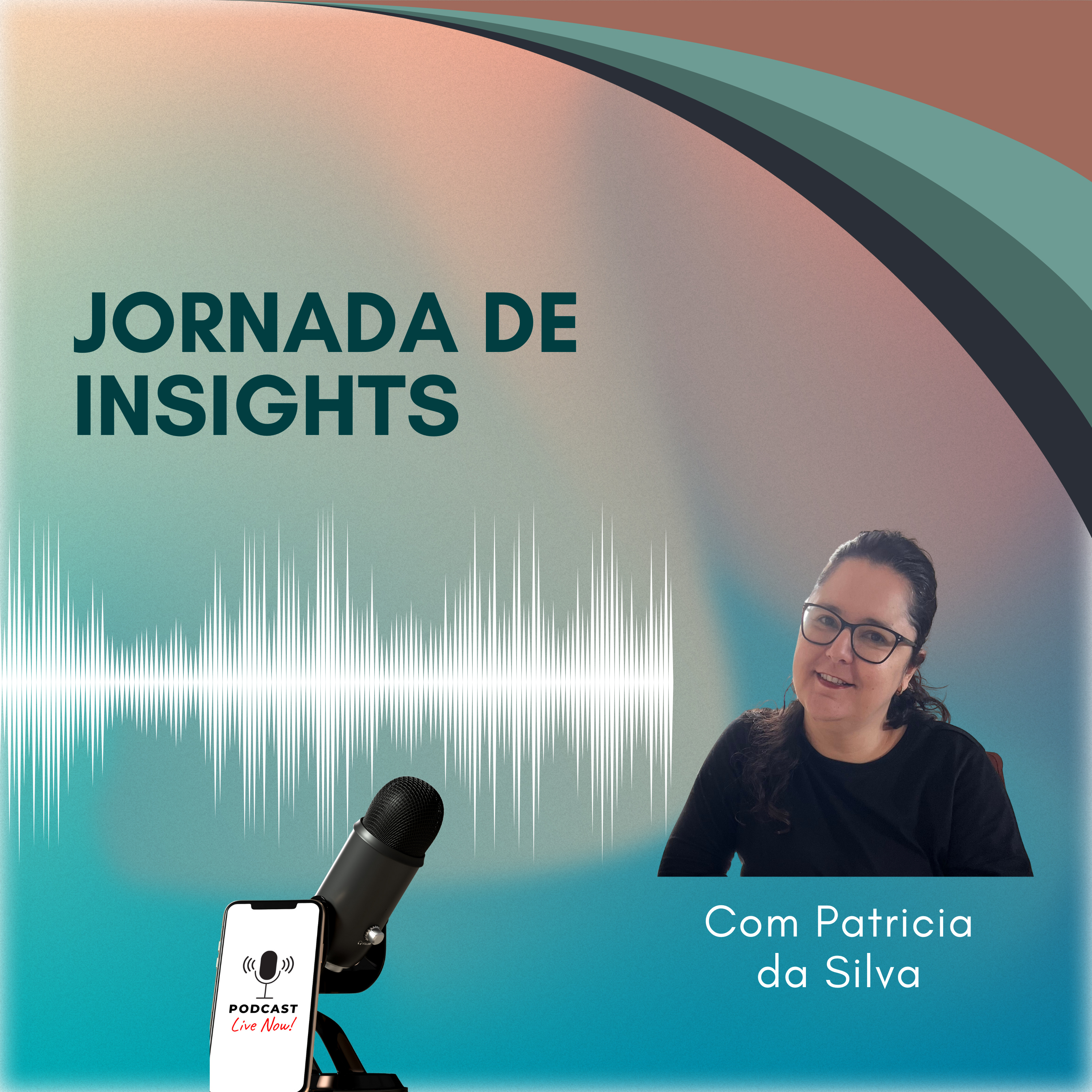Uma jornada de Insights com Patricia da Silva