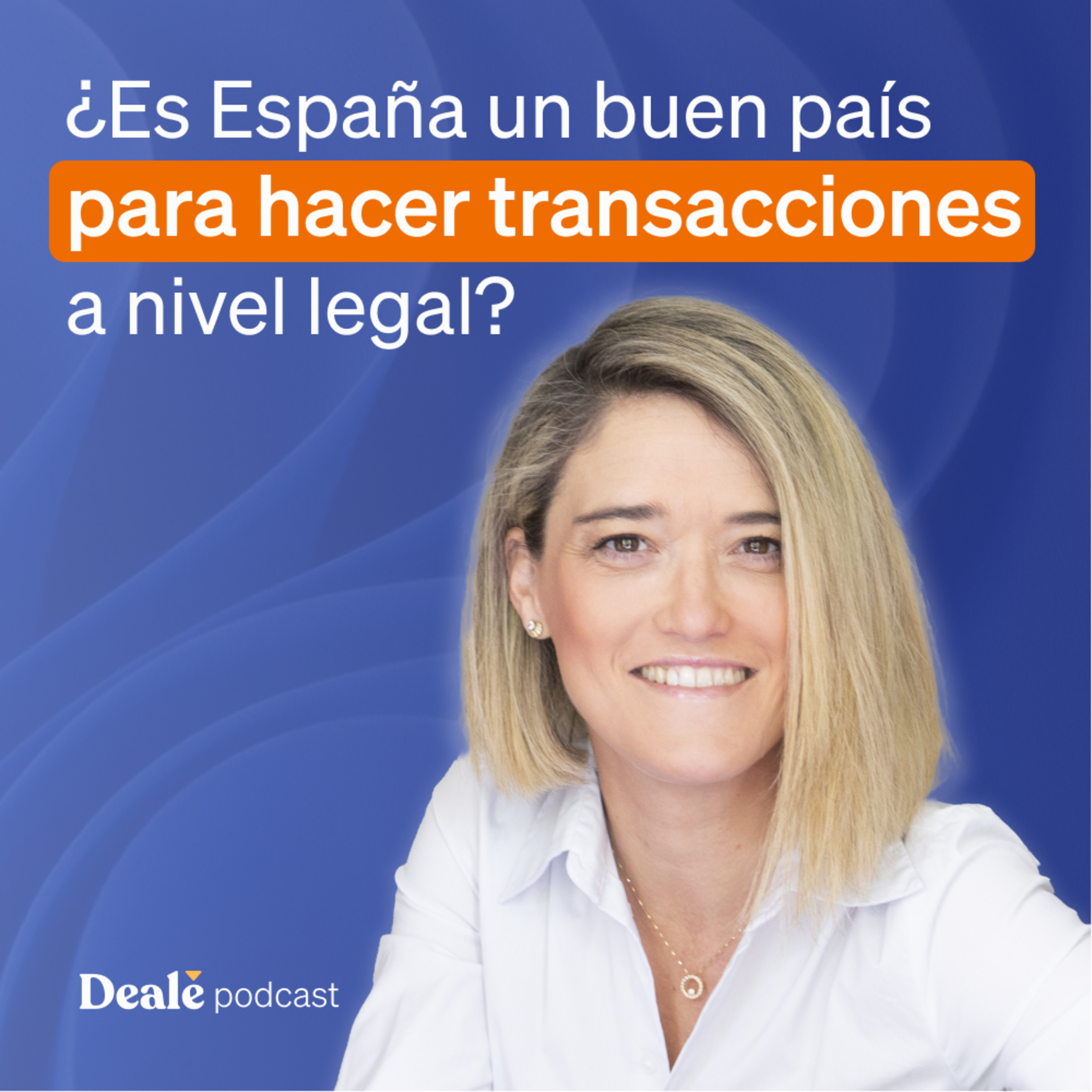 PODCAST DE DEALE | Rainmaker: Las mejores historias de M&A