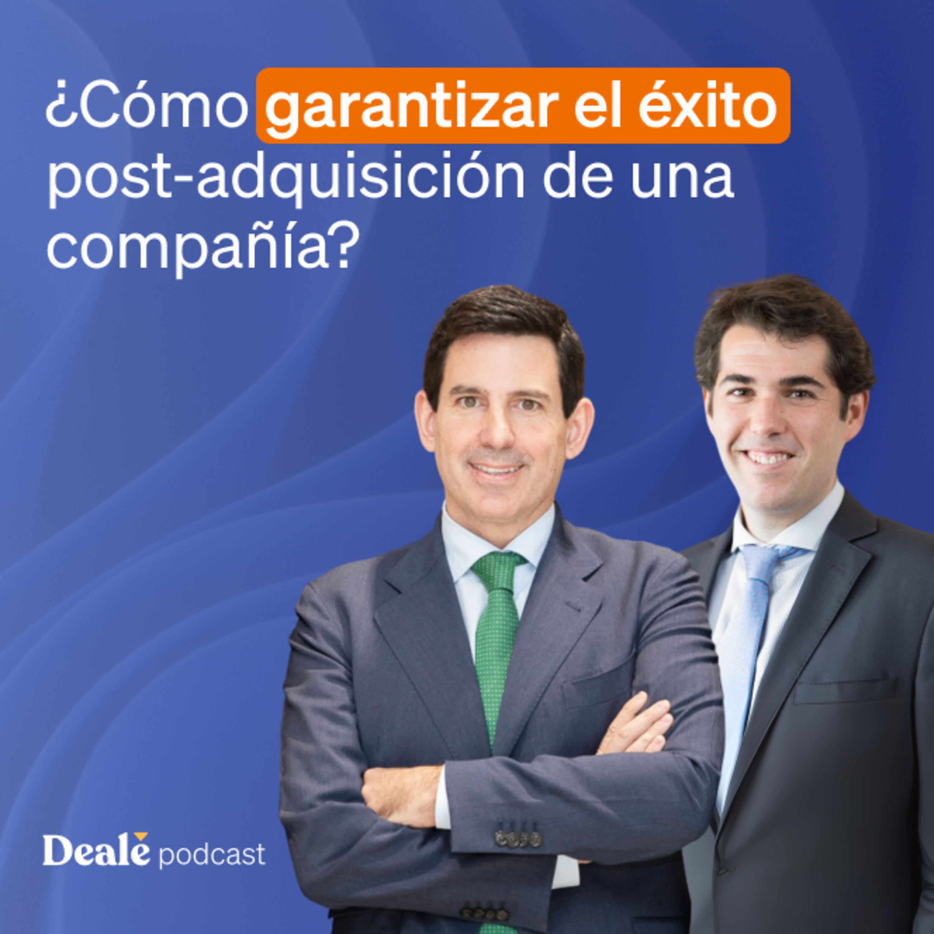 PODCAST DE DEALE | Rainmaker: Las mejores historias de M&A