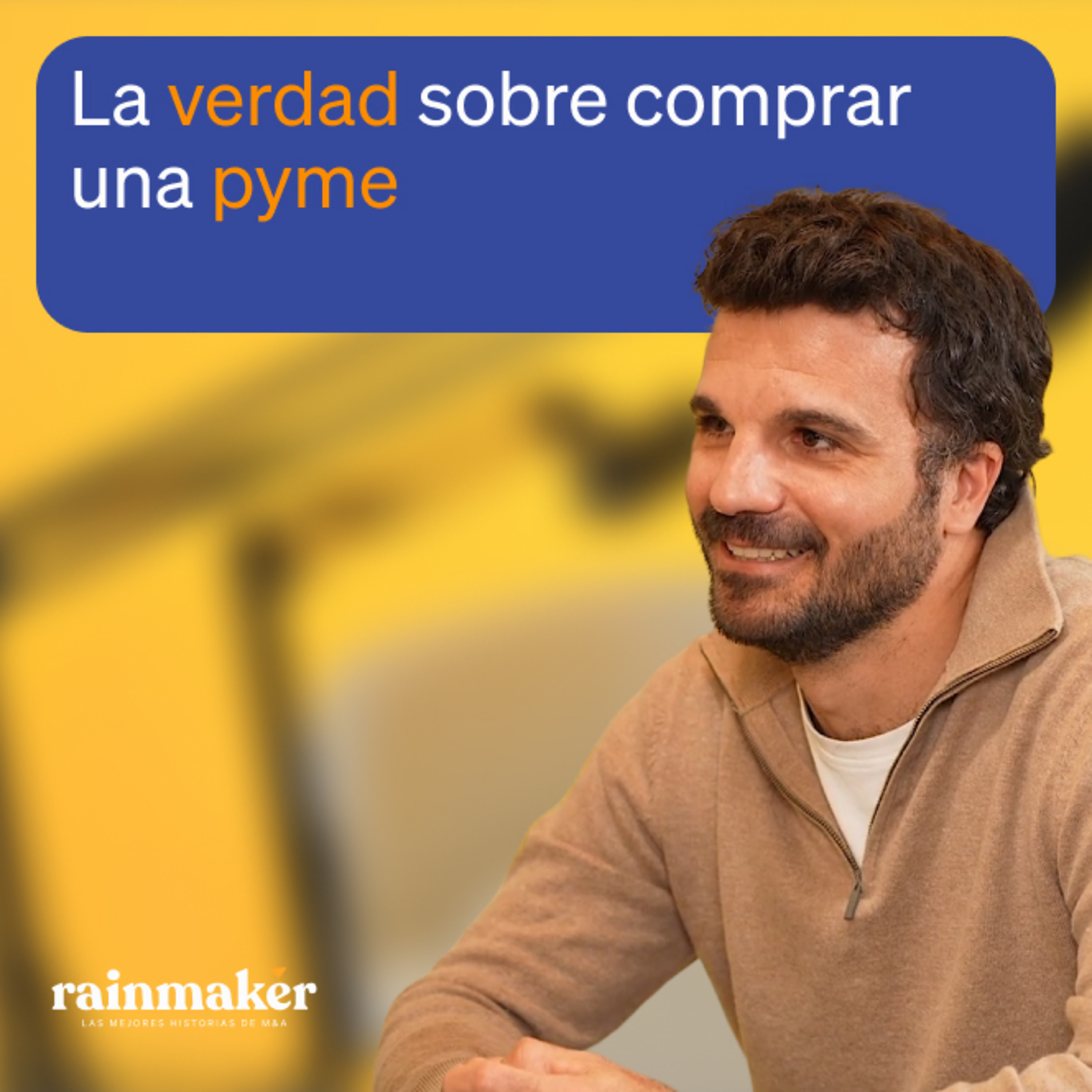 La verdad sobre comprar una pyme con Alex Espel | Rainmaker 2x10 episode artwork