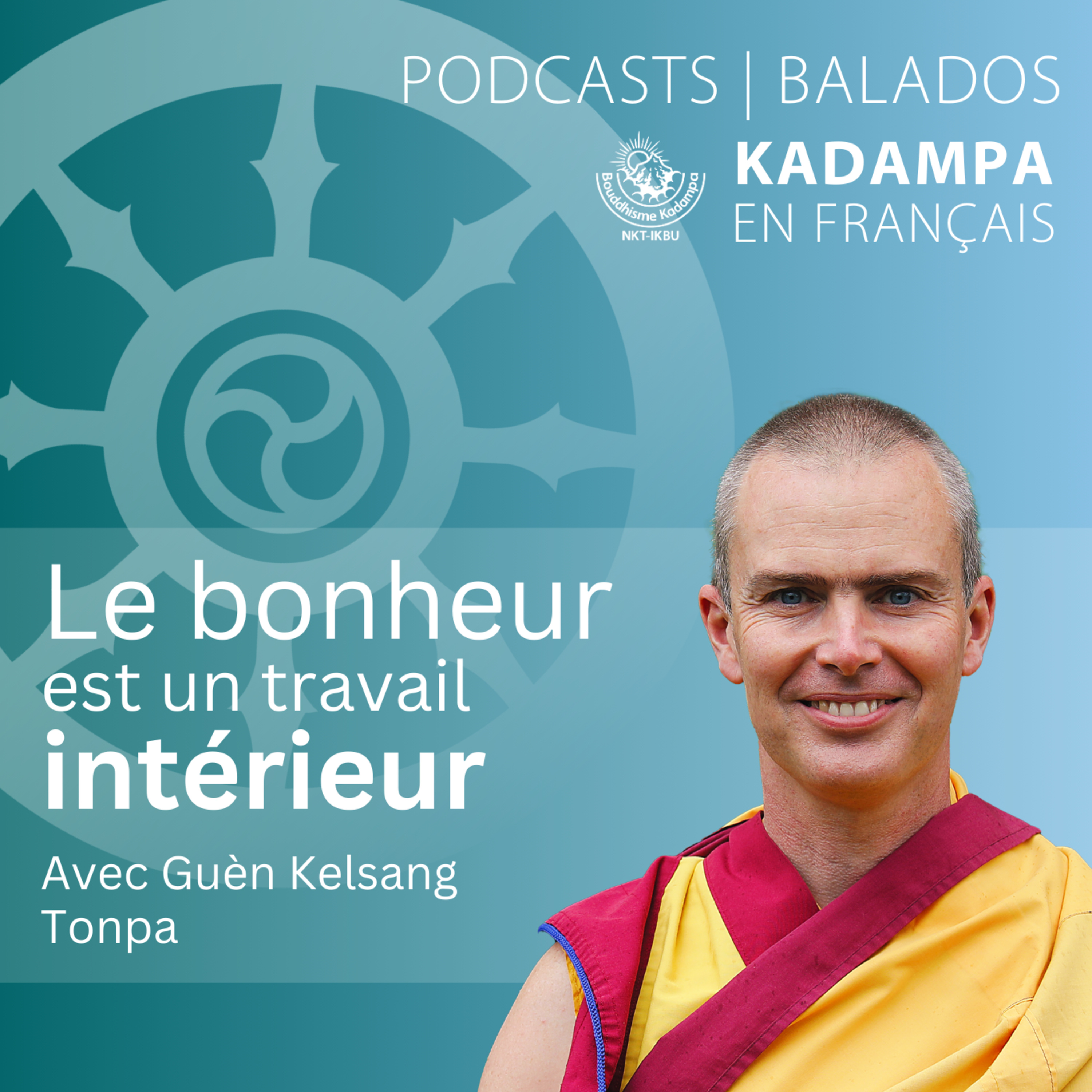 Le bonheur est un travail intérieur episode artwork