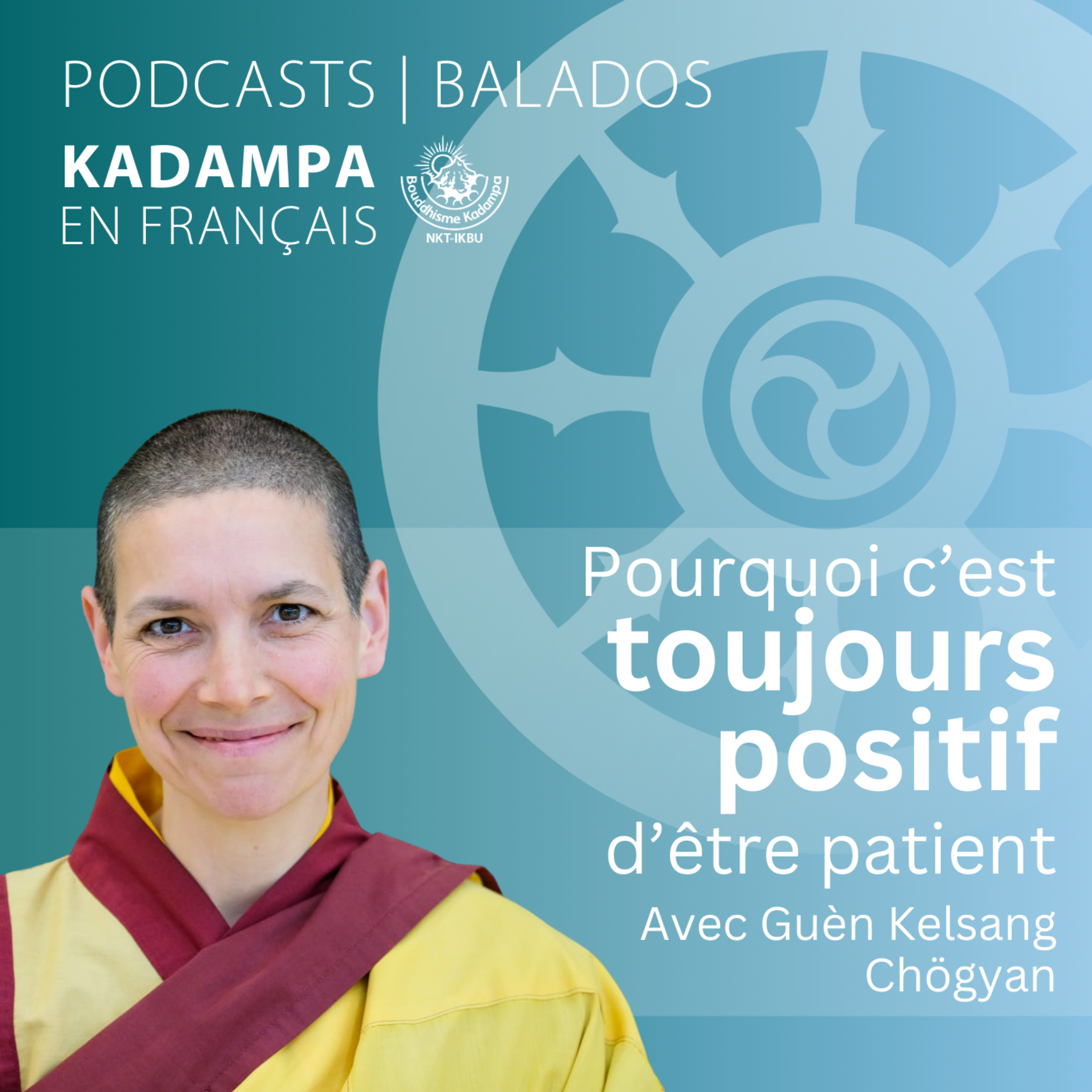 Pourquoi c'est toujours positif d'être patient ? episode artwork