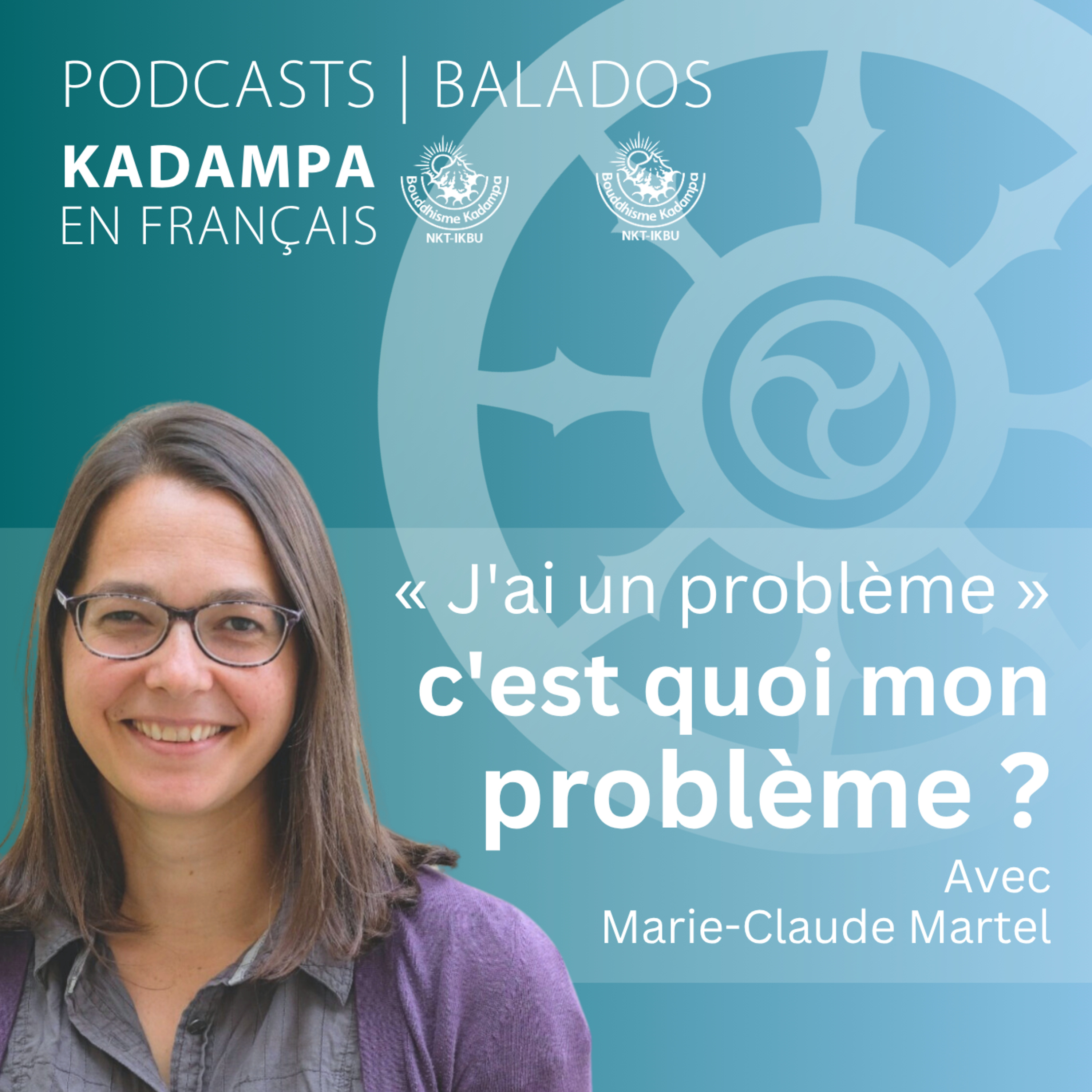 « J’ai un problème ». C’est quoi mon problème ?